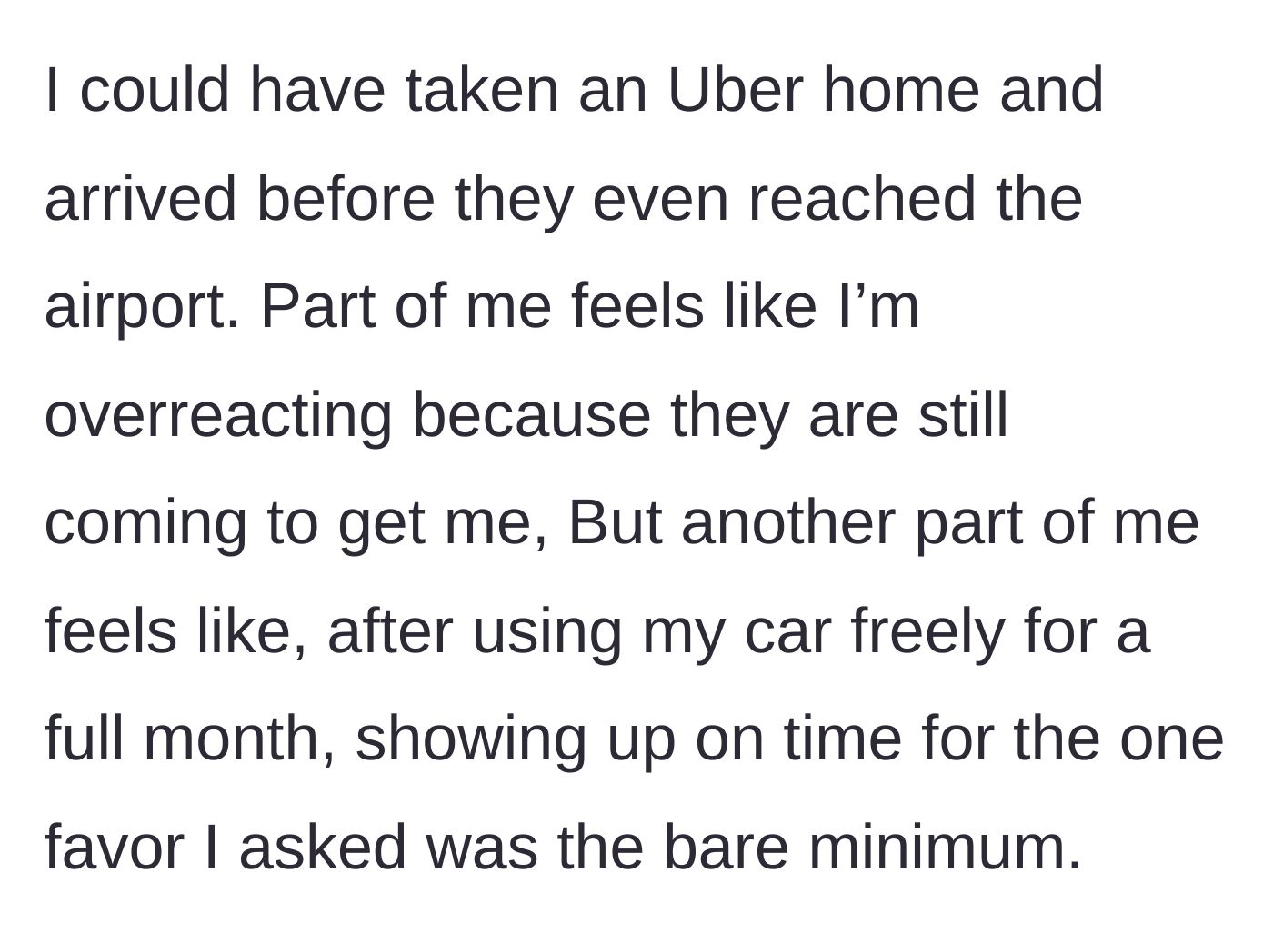 Story part 6 - Debating whether to be mad or if expecting basic punctuality is an overreaction.
