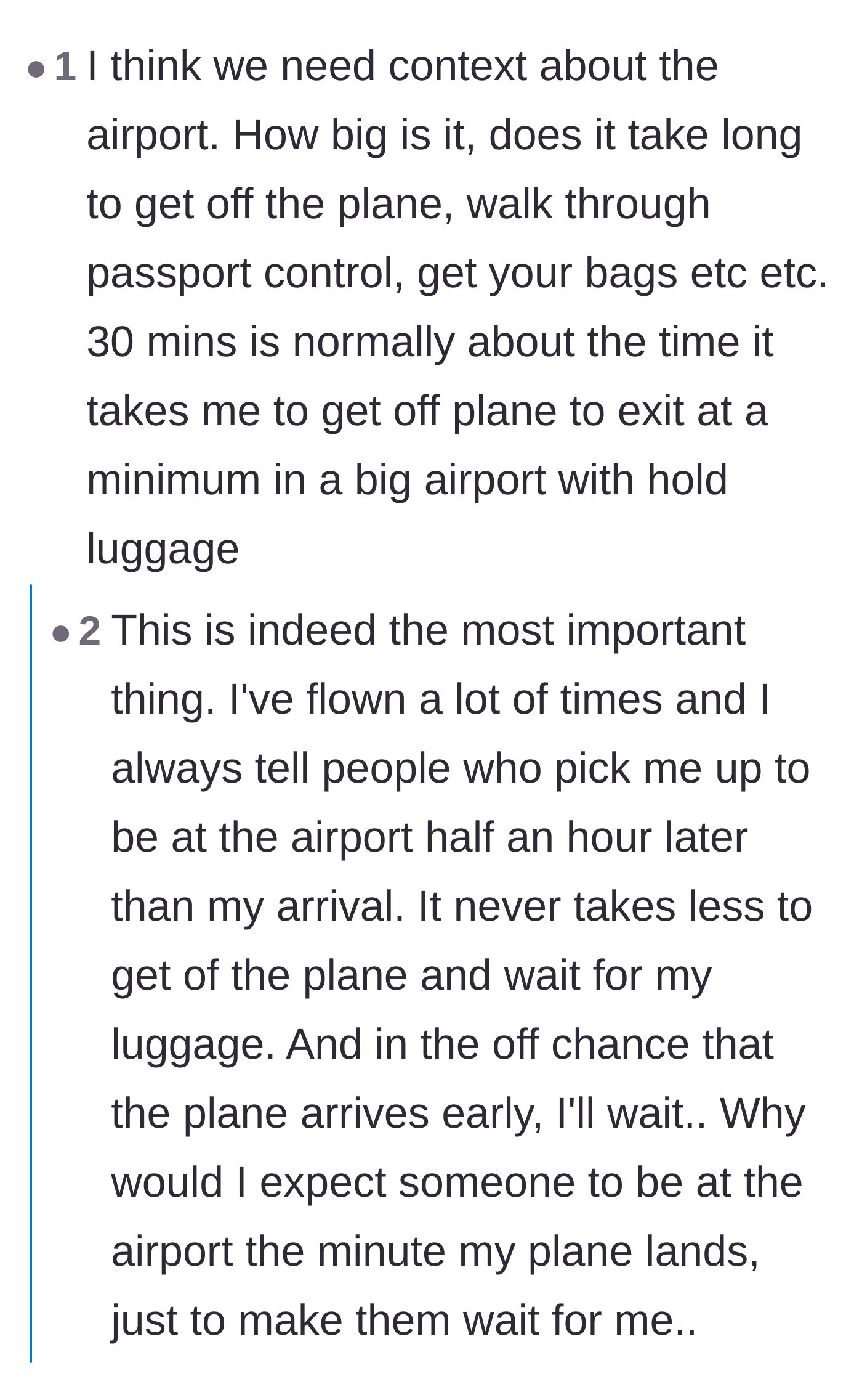 Comment thread 2 - Debating the logistics of navigating an airport and how long it actually takes to clear customs and grab luggage.