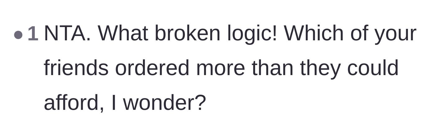 Comment thread 4 - Questioning which friend ordered beyond their means and needed a bailout.