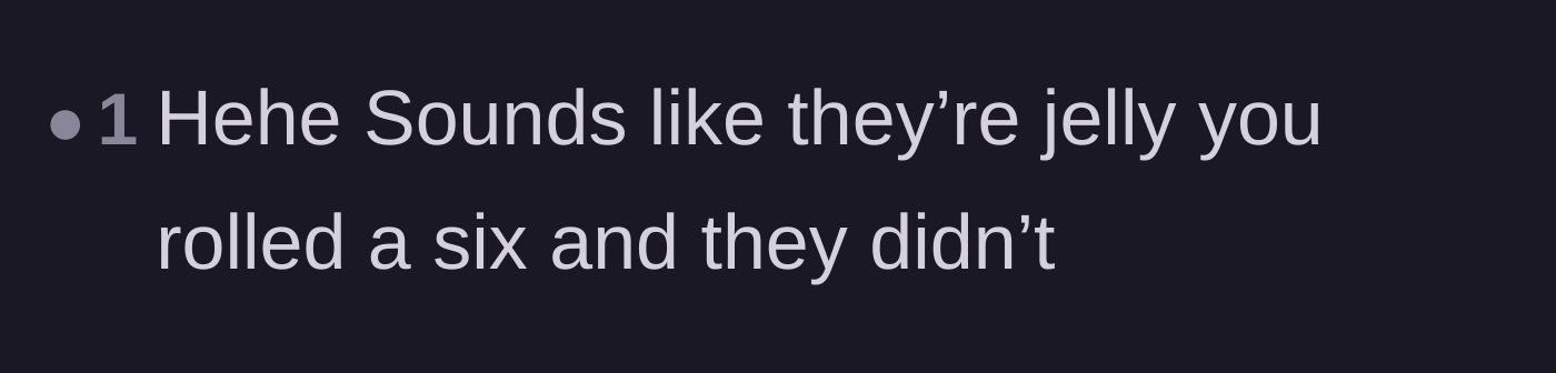 Comment thread 6 - Calling out the friends for simply being petty and jealous of the winning roll.