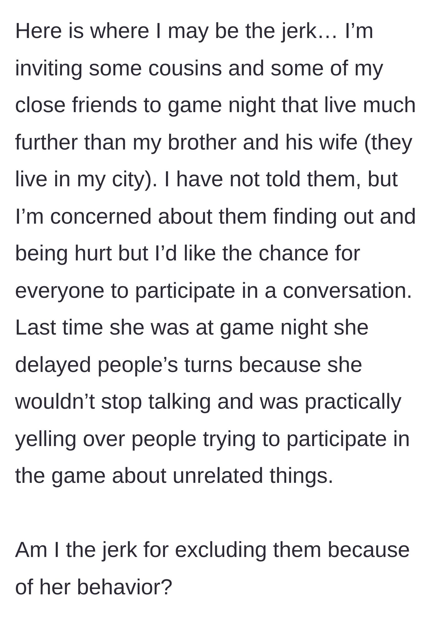 Story part 4 - The sister reveals she is secretly hosting out-of-town guests to avoid a repeat of the last ruined game night.