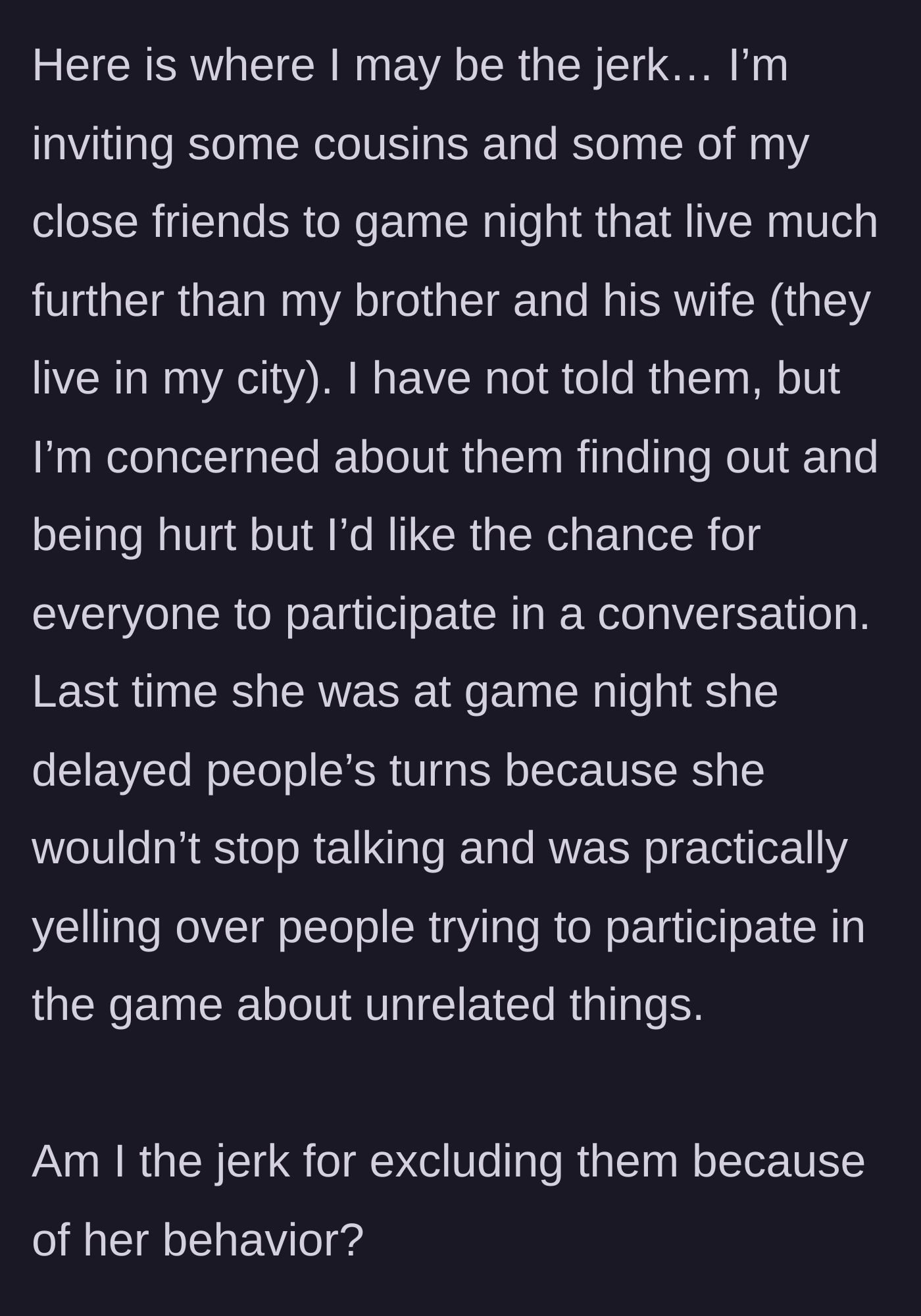 Story part 4 - The sister reveals she is secretly hosting out-of-town guests to avoid a repeat of the last ruined game night.