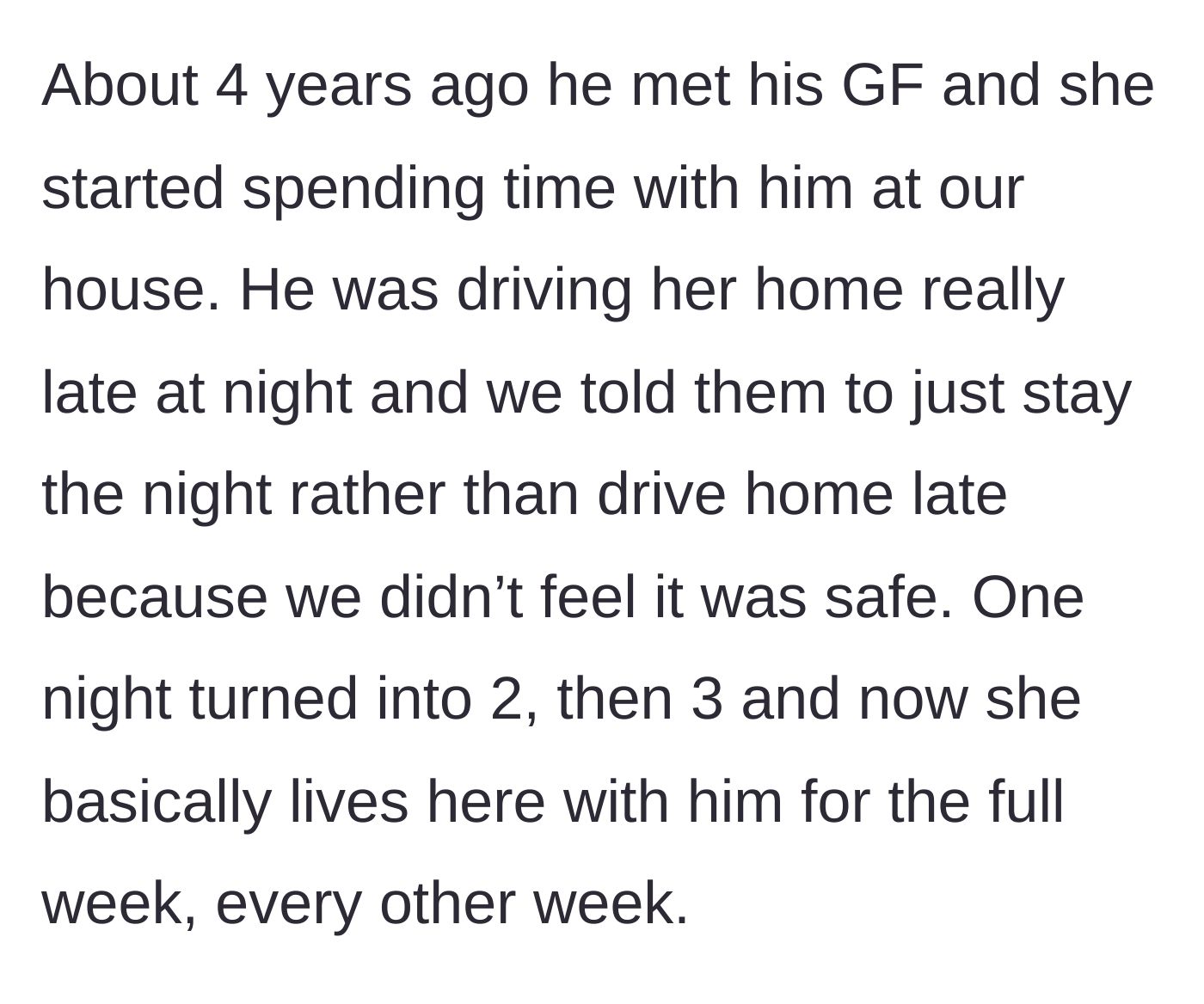 Story part 2 - The stepson's girlfriend starts staying over every night, essentially moving in half-time.