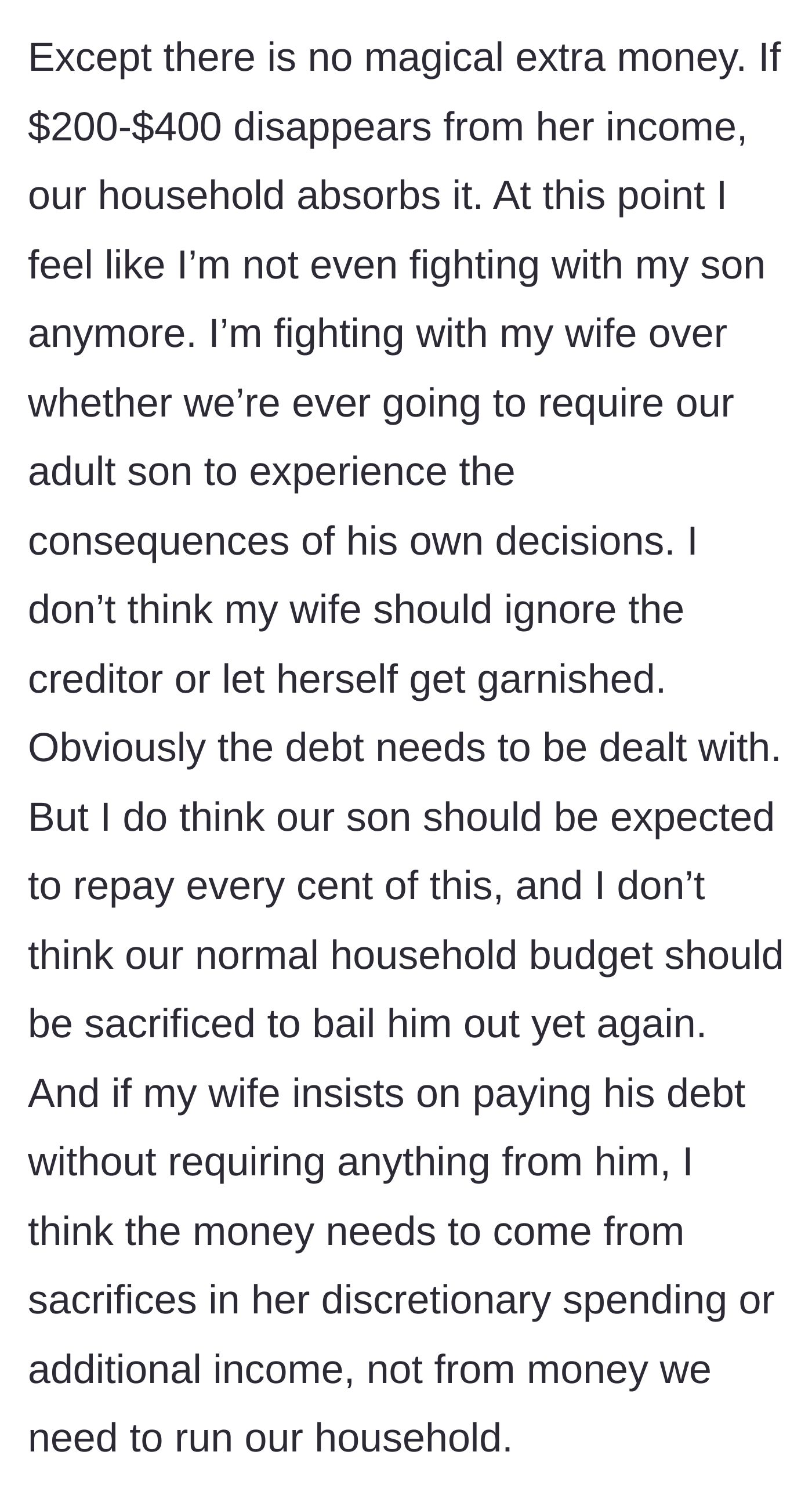 Story part 11 - The economic truth that there is no magical extra money, meaning any debt payment comes out of the household budget, shifting the fight to the parents.