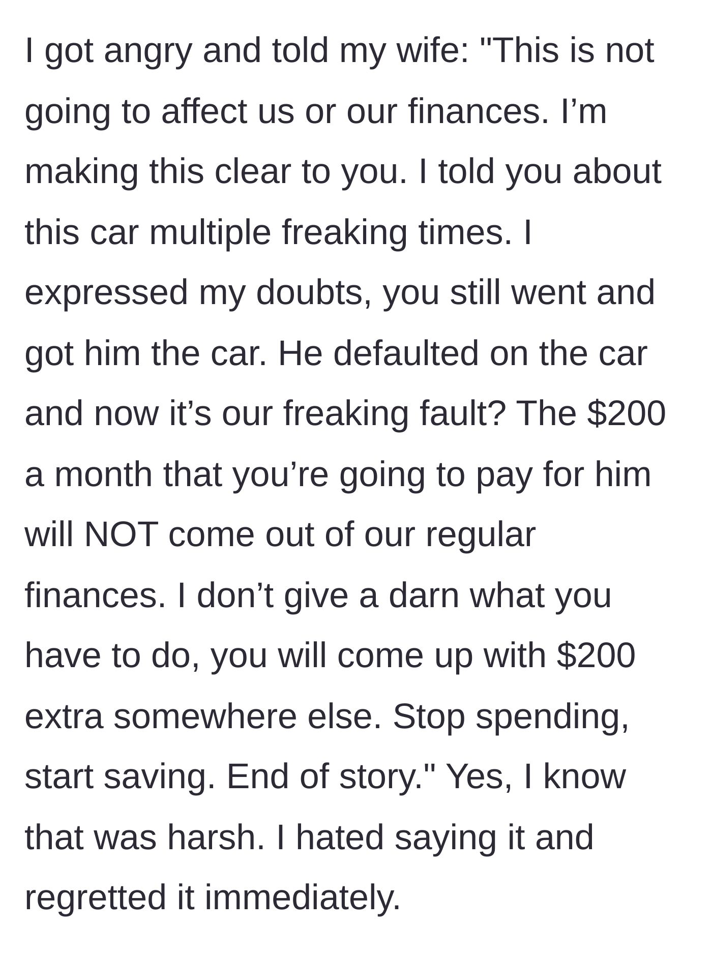 Story part 9 - The husband angrily drawing a hard line, refusing to let regular household finances cover the $200, and telling his wife she must pull the money from her own discretionary spending.