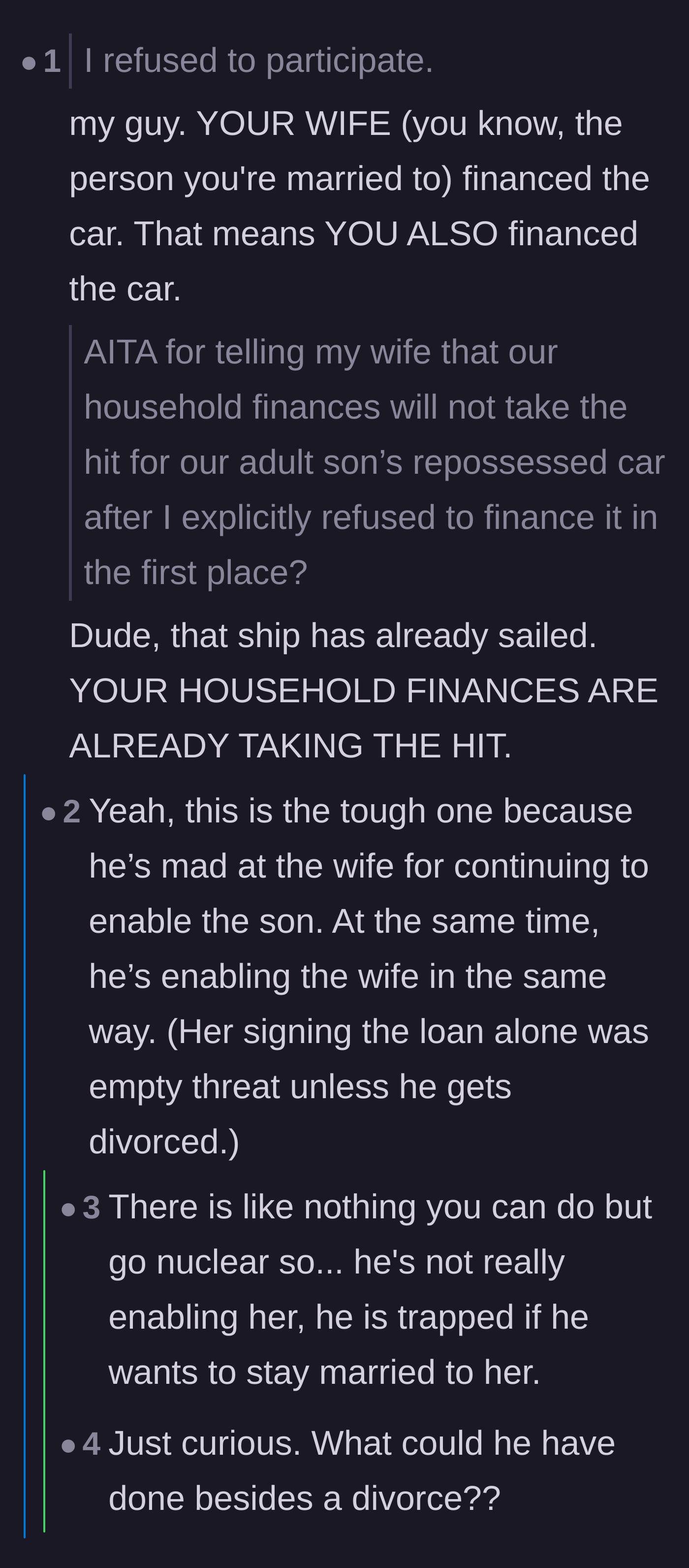 Comment thread 4 - A harsh reality check about how marital law treats unilateral debt.