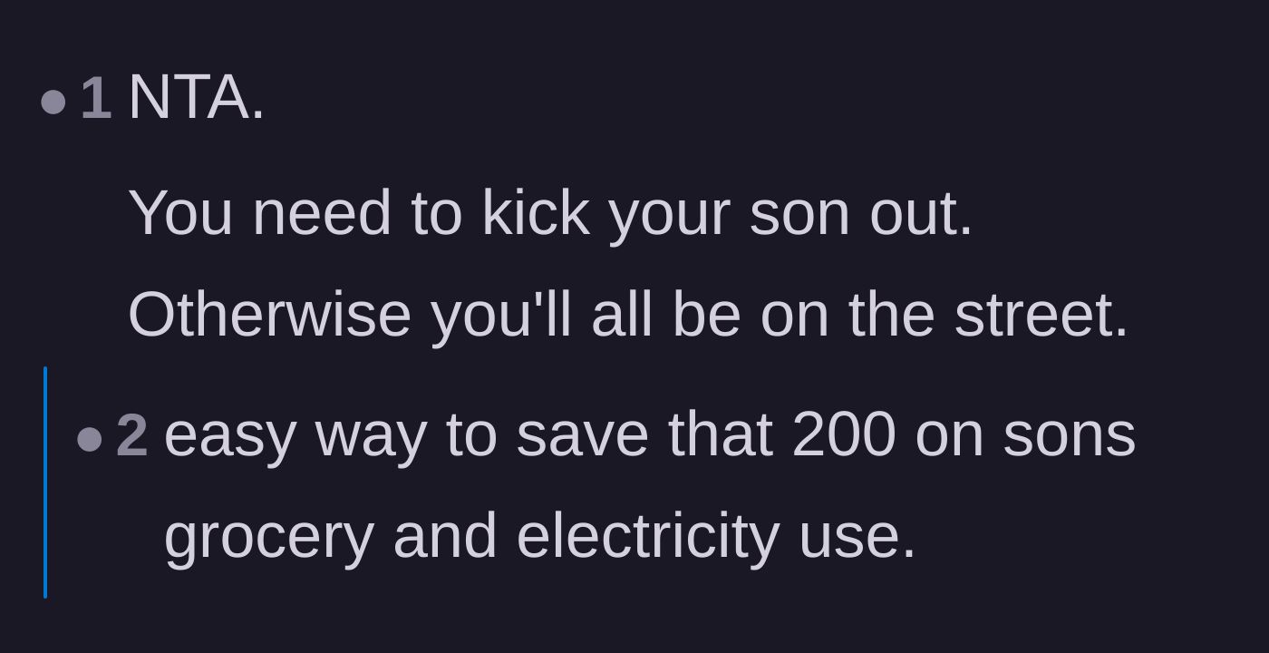Comment thread 6 - Practical advice on recouping the lost money by cutting the son's utilities and food supply.