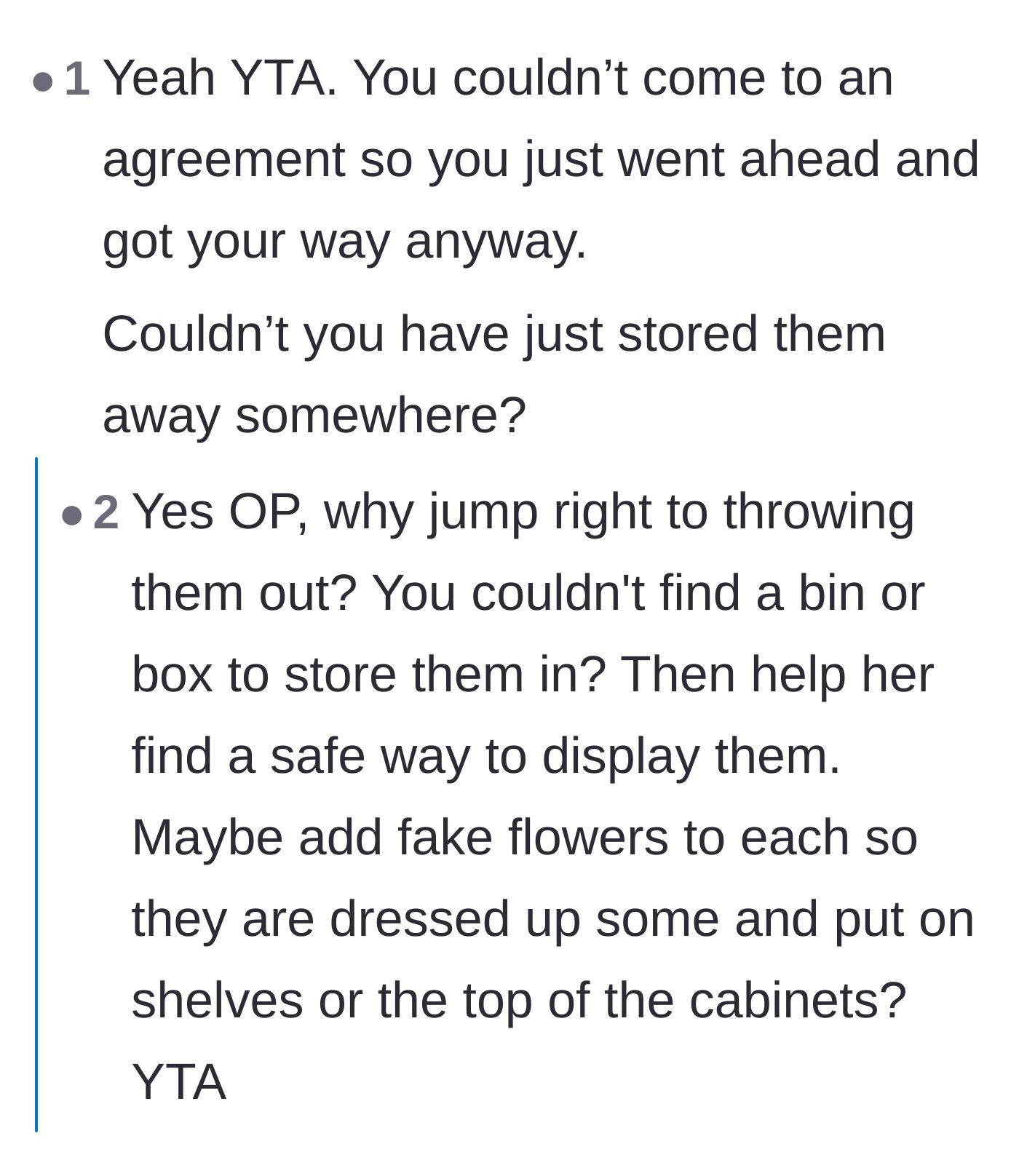Comment thread 1 - Readers criticizing the husband for skipping obvious storage solutions and acting behind his wife's back.