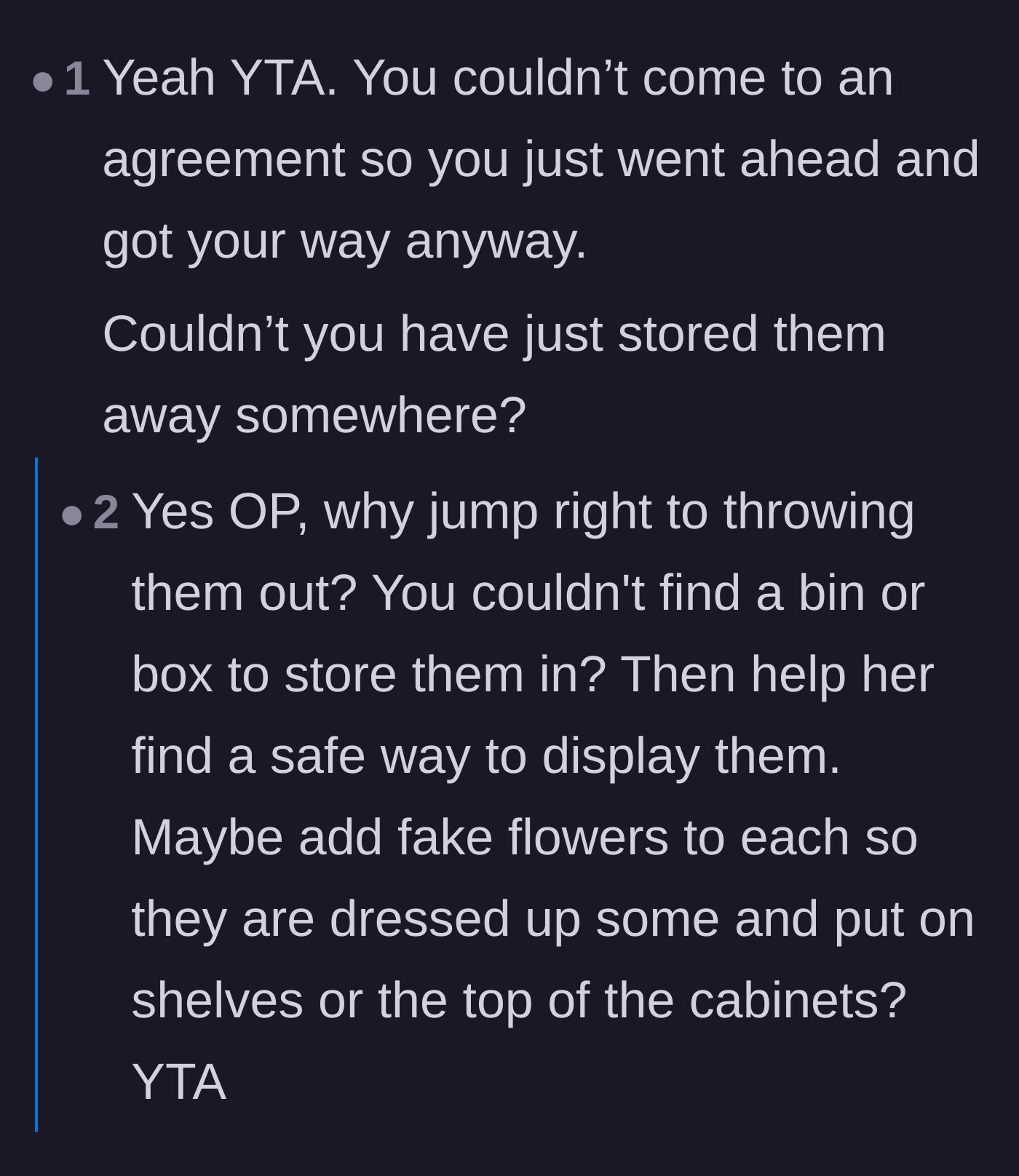 Comment thread 1 - Readers criticizing the husband for skipping obvious storage solutions and acting behind his wife's back.
