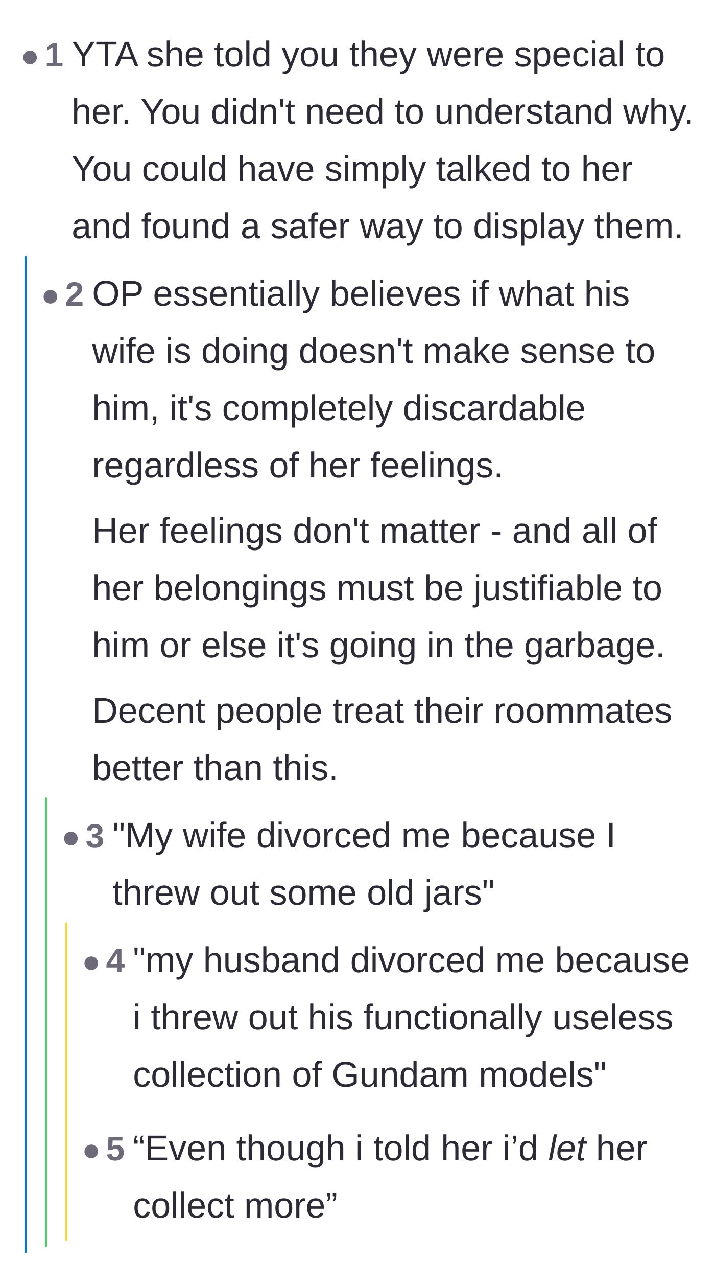 Comment thread 5 - Pointing out that a partner's feelings should matter even if their hobbies don't make logical sense to you.