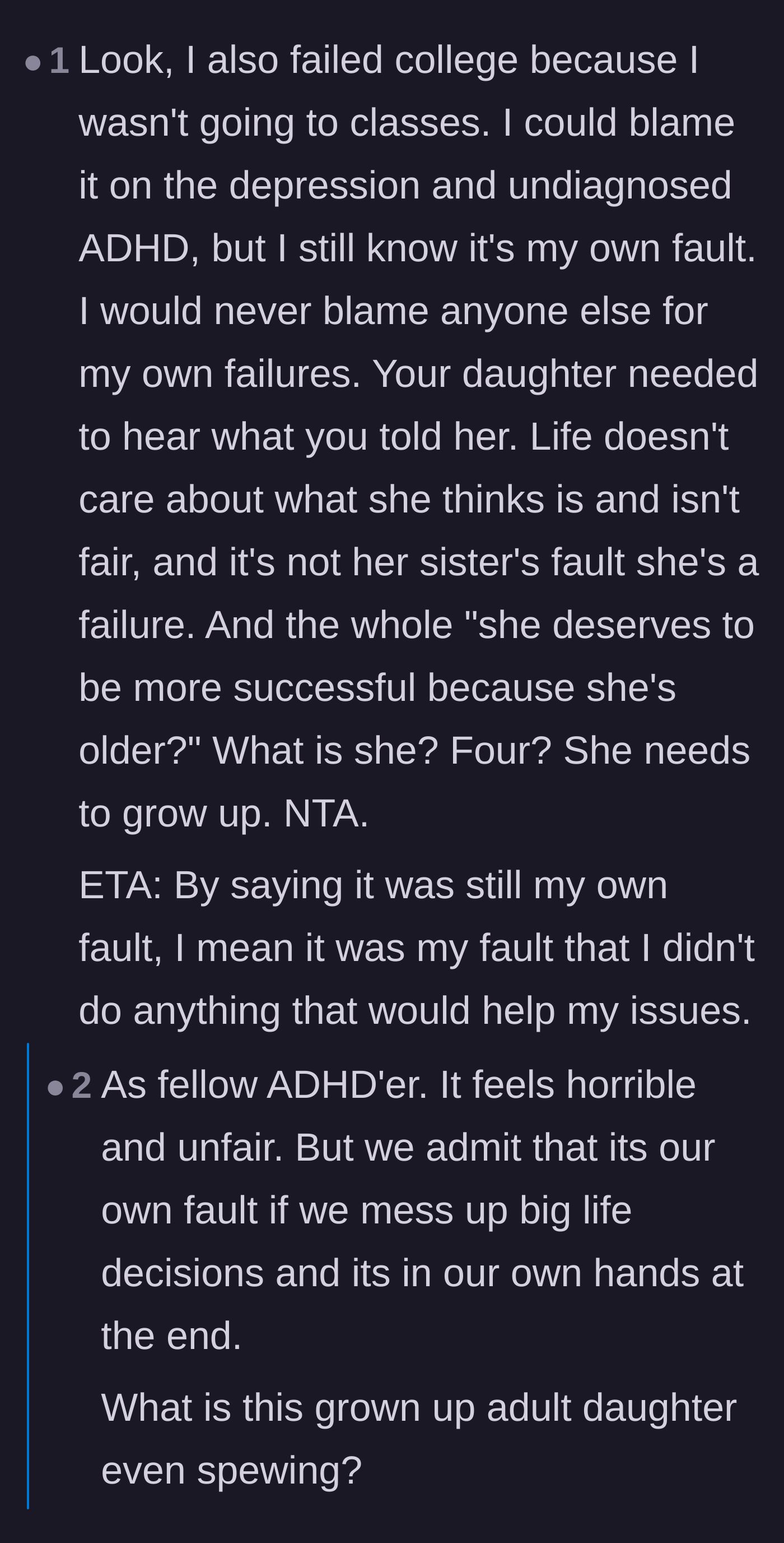Comment thread 4 - People with ADHD and depression agreeing that mental health struggles are an explanation, but not an excuse.