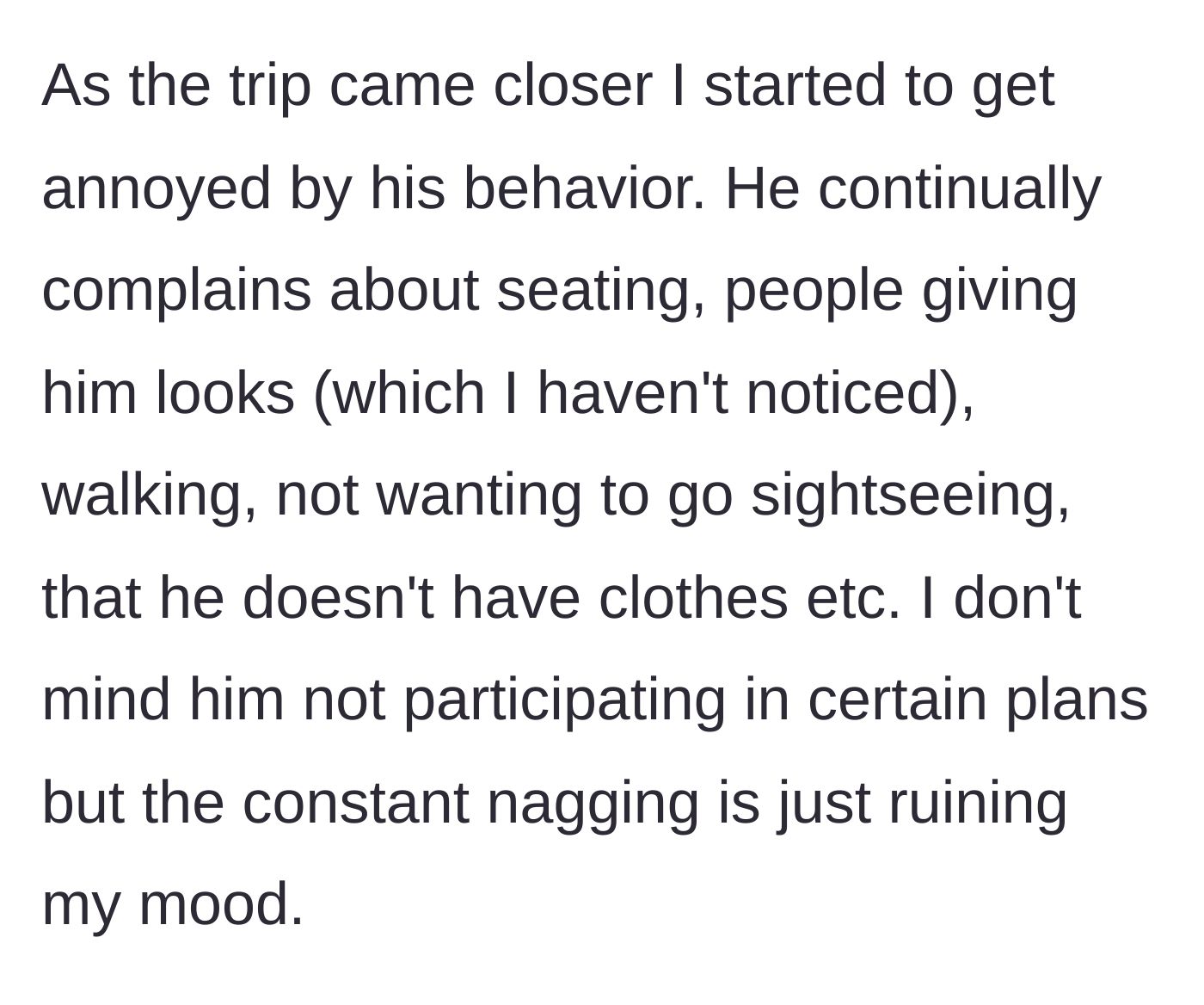 Story part 6 - The vacation begins and Durian is constantly nagging, complaining about seating, stares, and avoiding sightseeing.