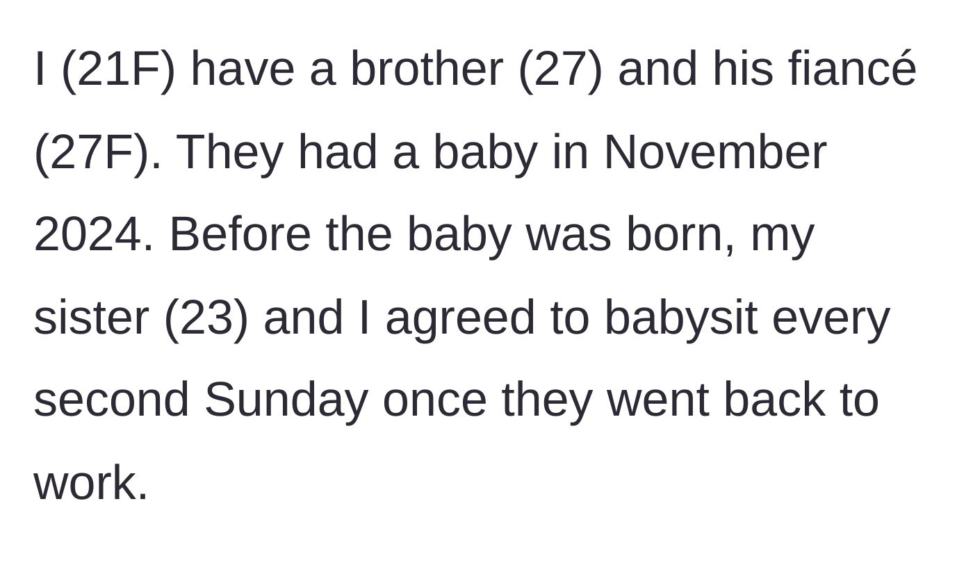 Story part 1 - A younger sister agrees to babysit her new nephew every other Sunday to support her brother's family.