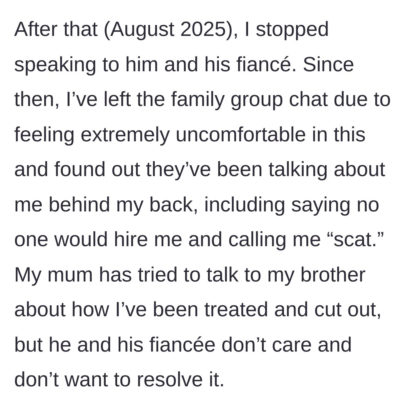 Story part 7 - The sister cuts contact, leaves the group chat, and discovers they are insulting her behind her back.