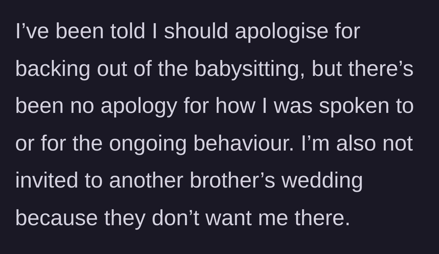 Story part 8 - Family members demand she apologize, and she is excluded from a different brother's wedding.
