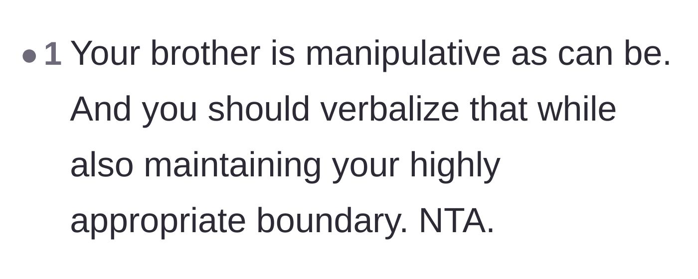 Comment thread 3 - A straightforward comment labeling the brother as manipulative and praising the sister's boundaries.