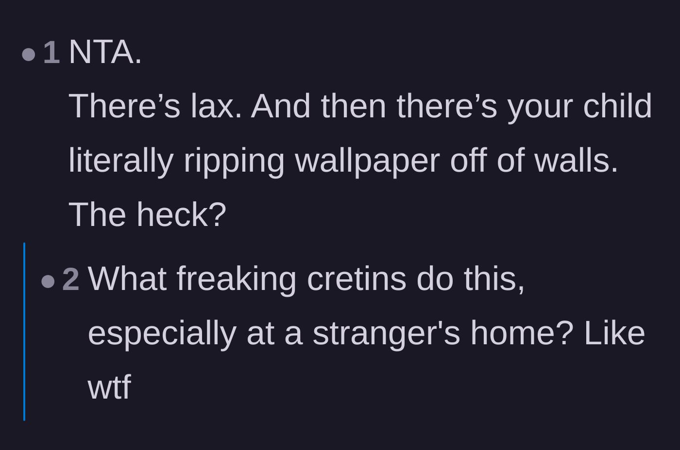 Comment thread 2 - Outraged readers expressing absolute disbelief that a child would rip off wallpaper in a stranger's house.