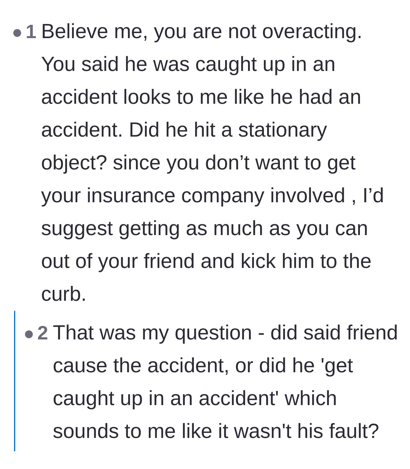 Comment thread 6 - Users pointing out the suspicious phrasing of the friend getting 'caught up' in a crash instead of admitting fault.