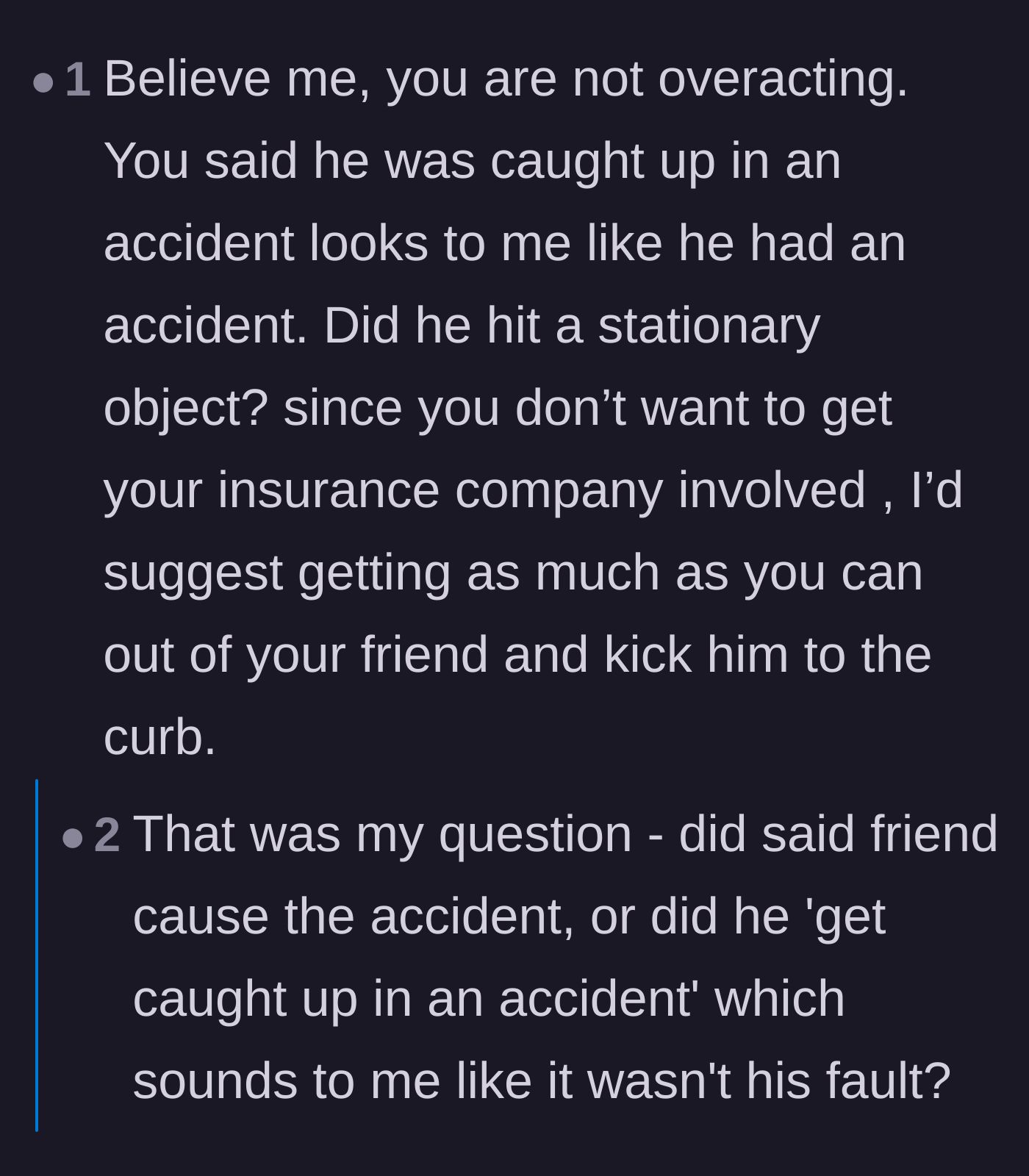Comment thread 6 - Users pointing out the suspicious phrasing of the friend getting 'caught up' in a crash instead of admitting fault.