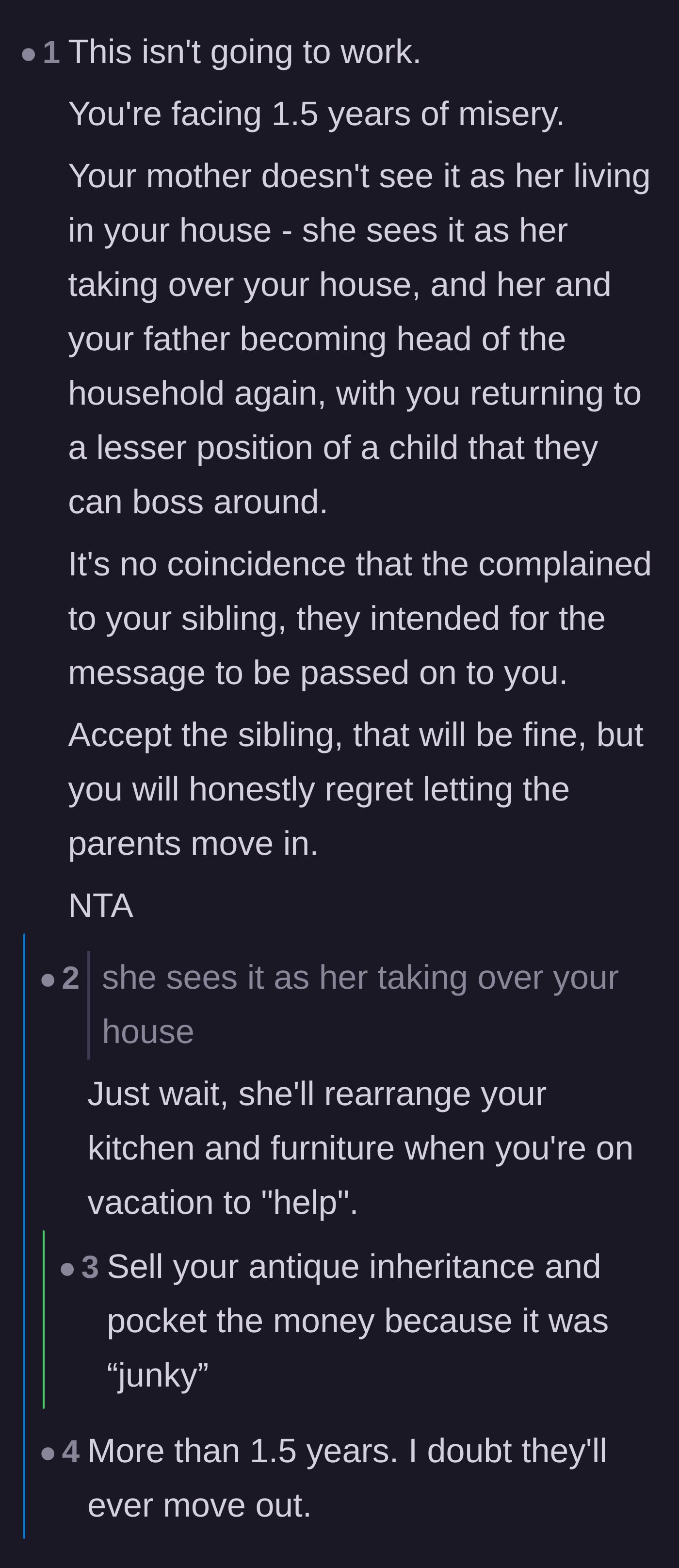 Comment thread 6 - Psychological analysis suggesting the mother intends to take over the house and revert the homeowner to a child-like status.