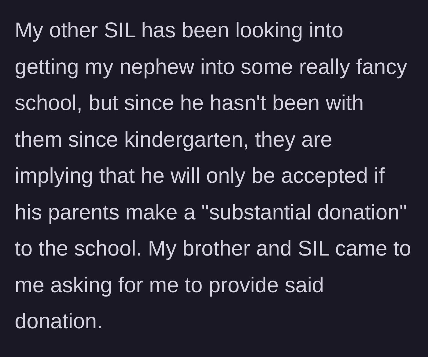 Story part 3 - The man's second sister-in-law demands a substantial financial donation to bribe her son's way into an elite private school.
