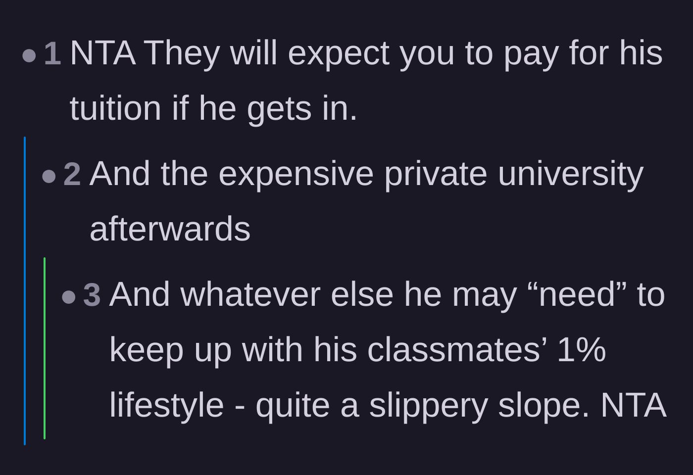 Comment thread 6 - A prediction that paying the initial bribe would trigger a slippery slope of endless tuition demands.