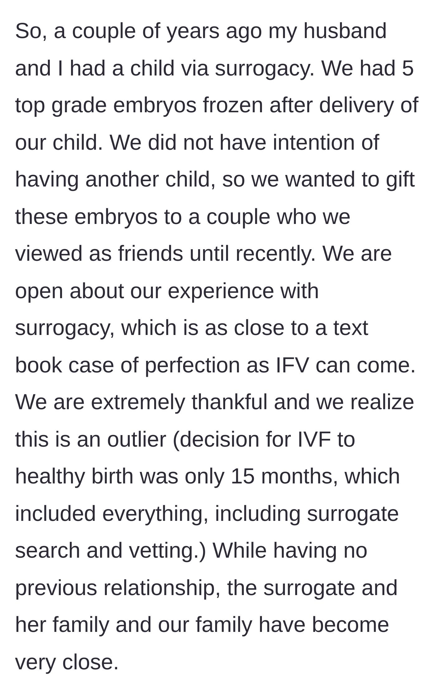 Story part 1 - A couple explains their flawless surrogacy journey and their decision to graciously gift five remaining top-grade embryos to friends.