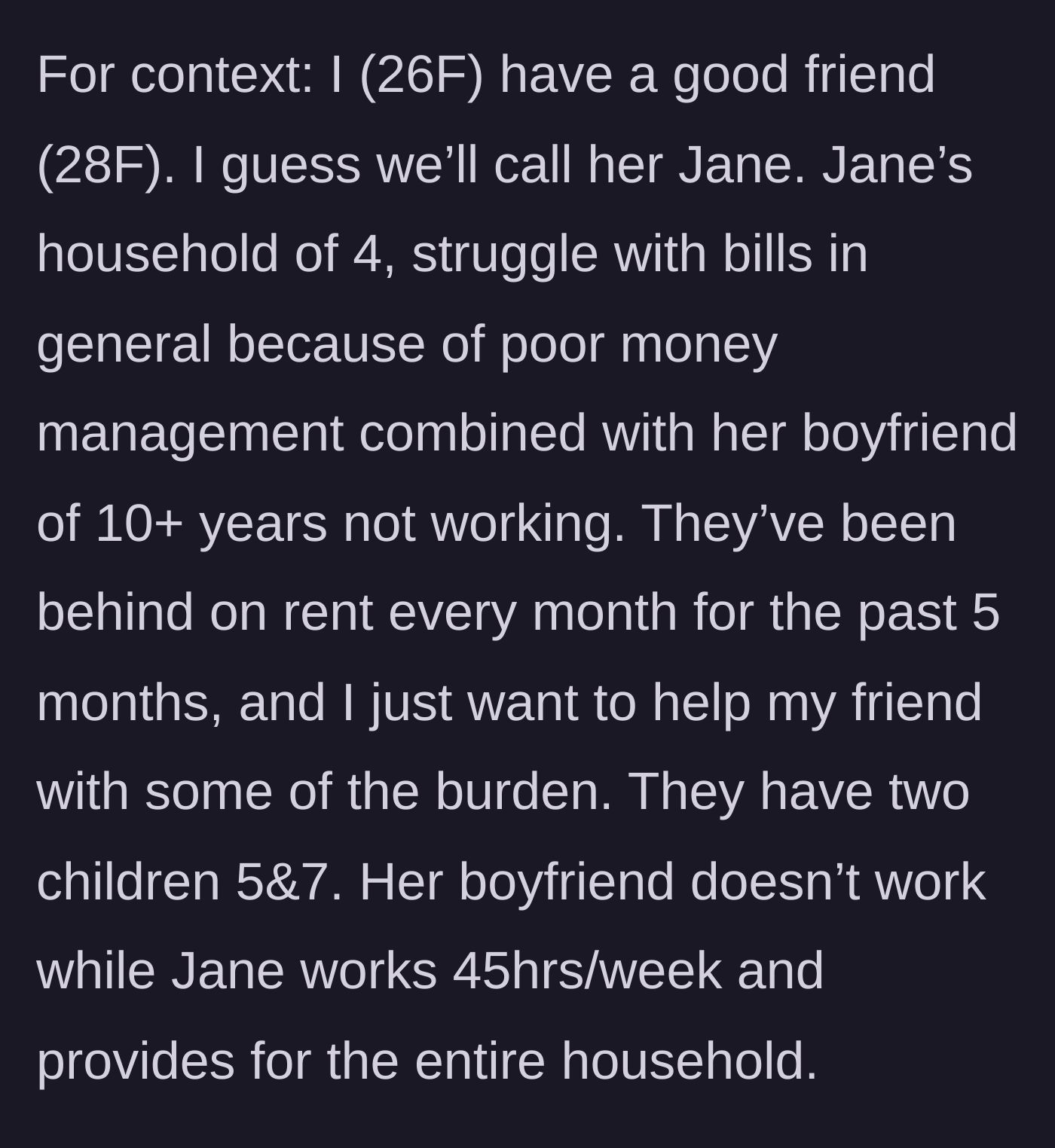 Story part 1 - Introduction to Jane's struggling family of four and her chronically unemployed boyfriend of ten years.