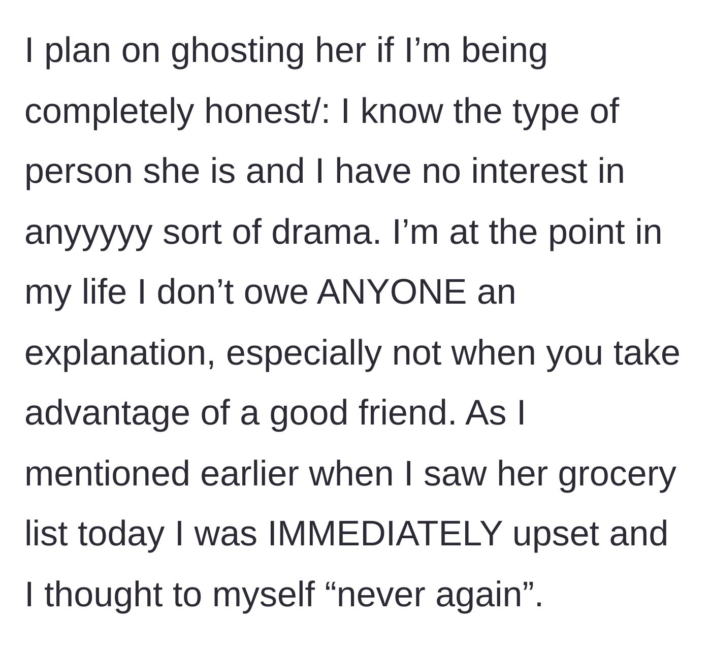 Story part 7 - The author admits she plans to ghost Jane to avoid further drama and entitlement.