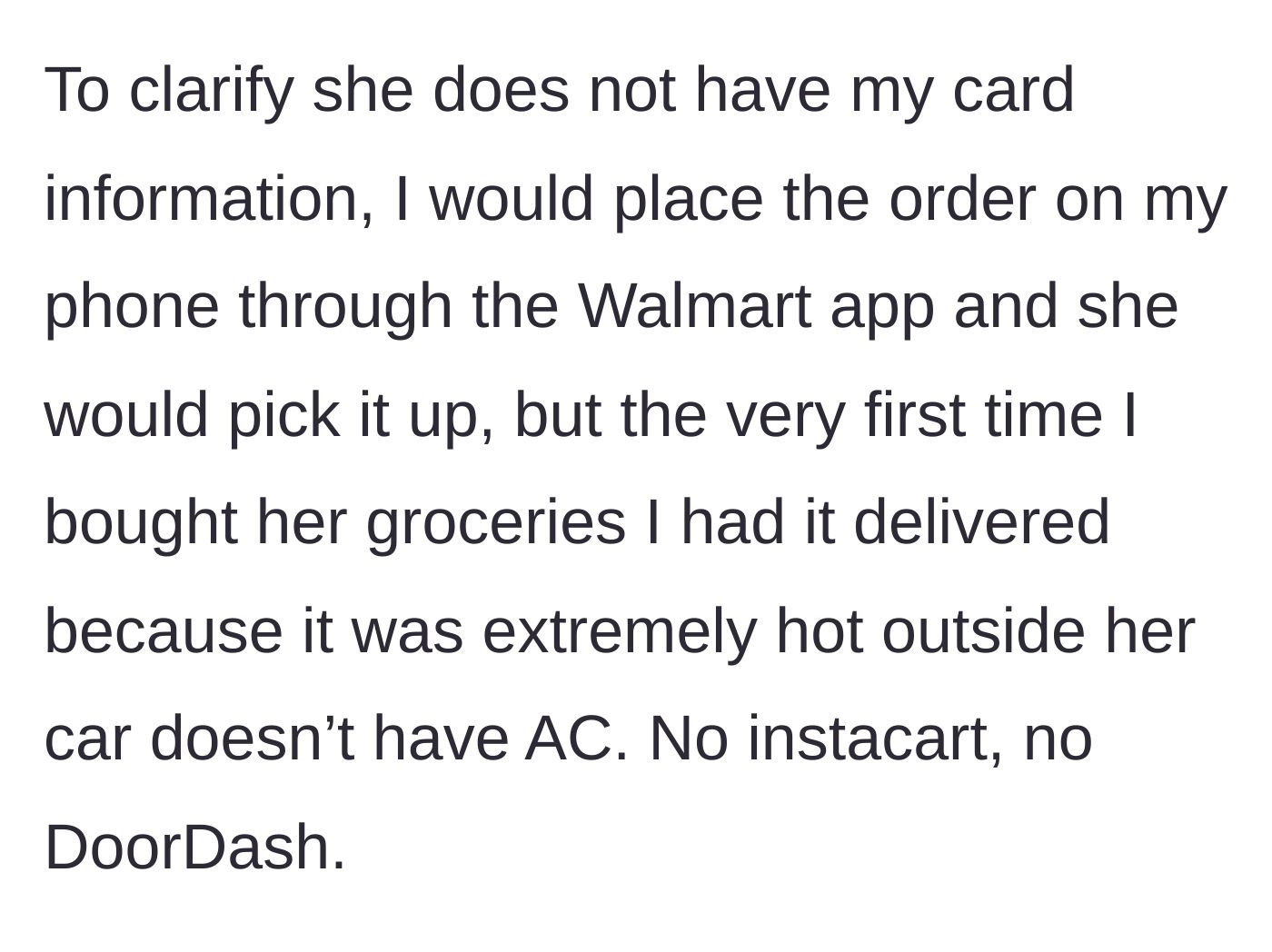 Story part 8 - The author clarifies the logistics of how she ordered the groceries through an app to protect her card.