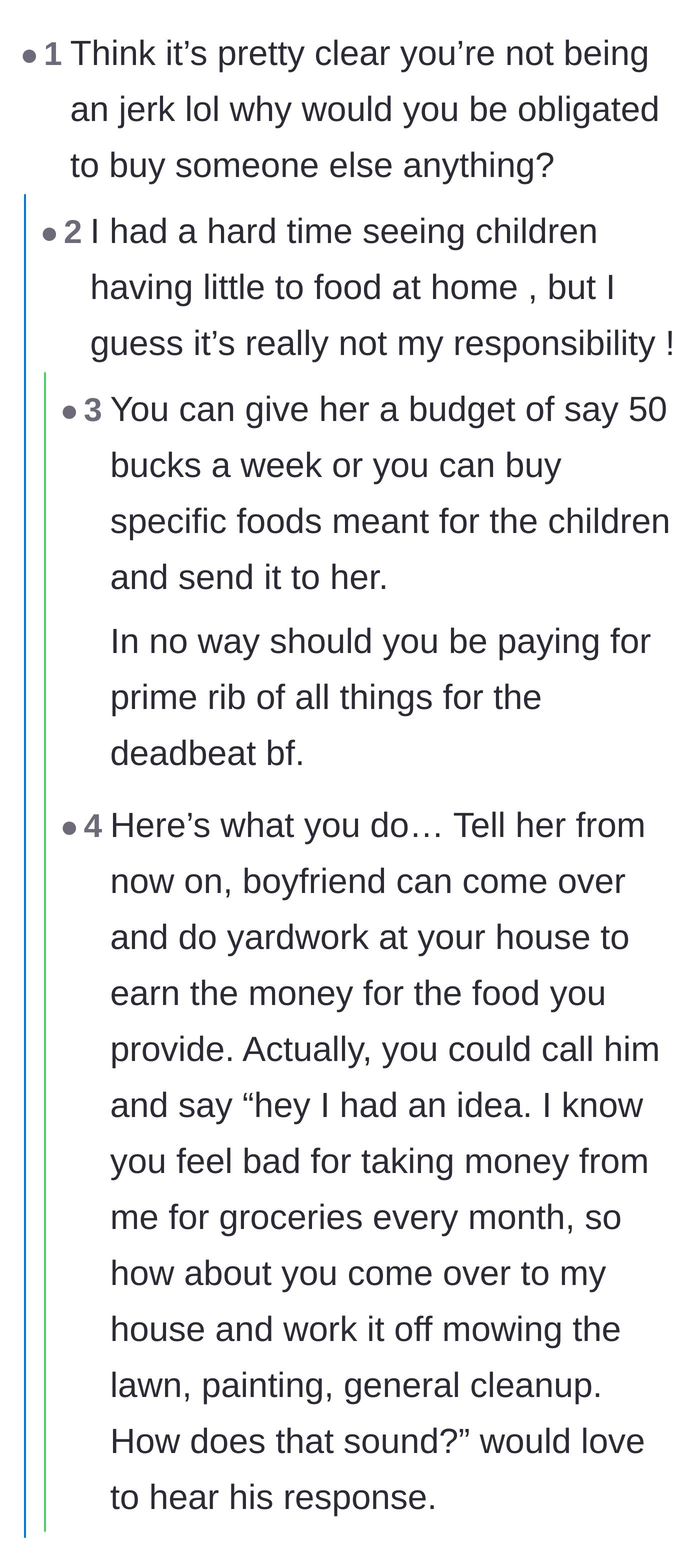Comment thread 2 - A hilarious debate about making the unemployed boyfriend do yard work to earn his prime rib dinners.