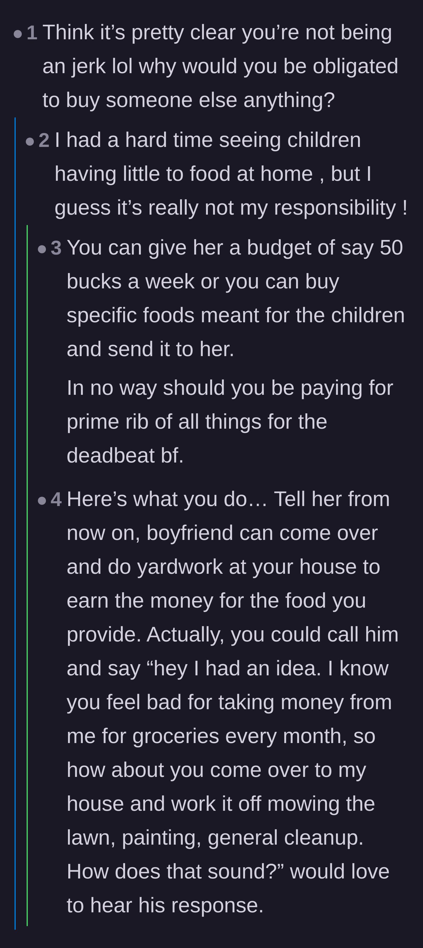 Comment thread 2 - A hilarious debate about making the unemployed boyfriend do yard work to earn his prime rib dinners.