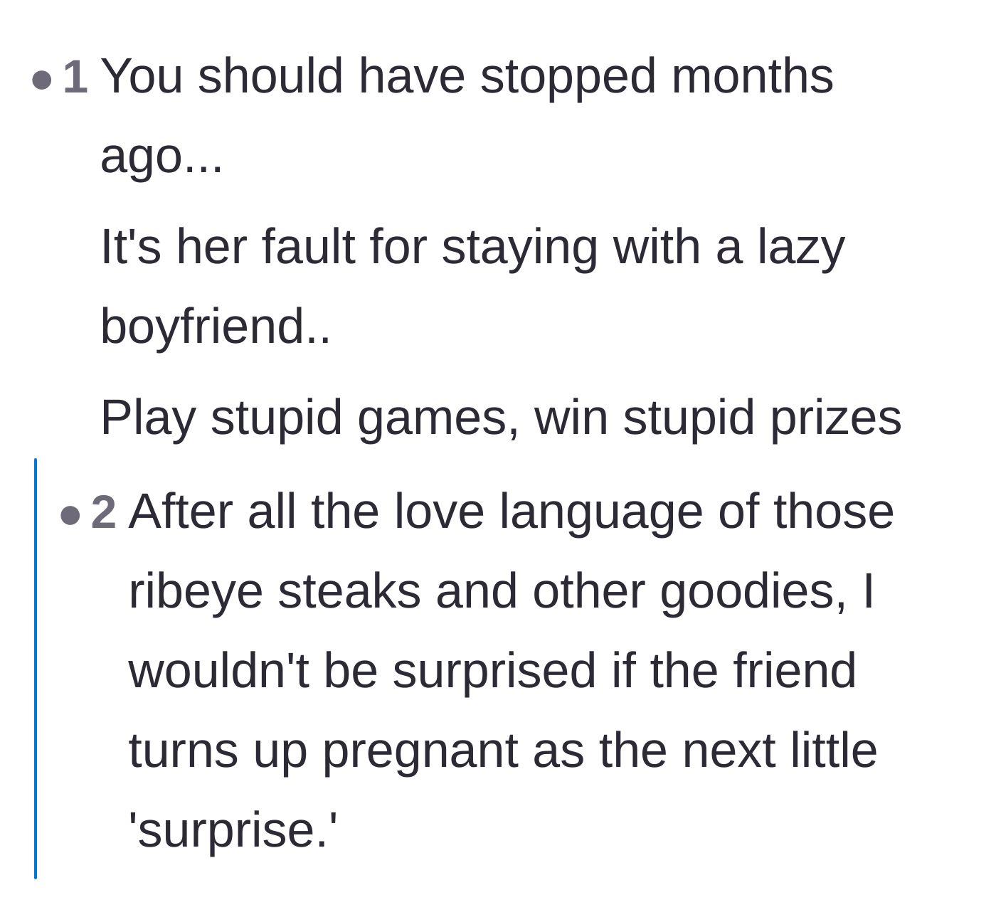Comment thread 4 - Harsh truths about staying with a lazy partner and jokes about the steak dinners leading to more kids.