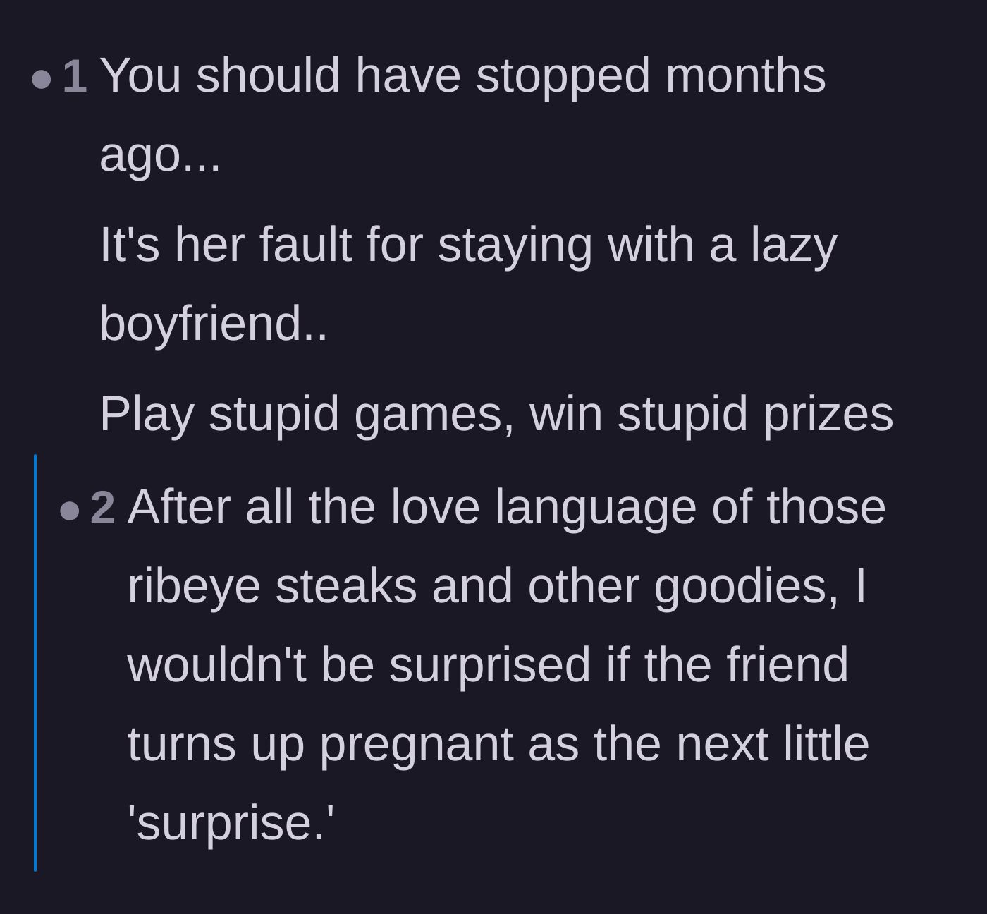 Comment thread 4 - Harsh truths about staying with a lazy partner and jokes about the steak dinners leading to more kids.