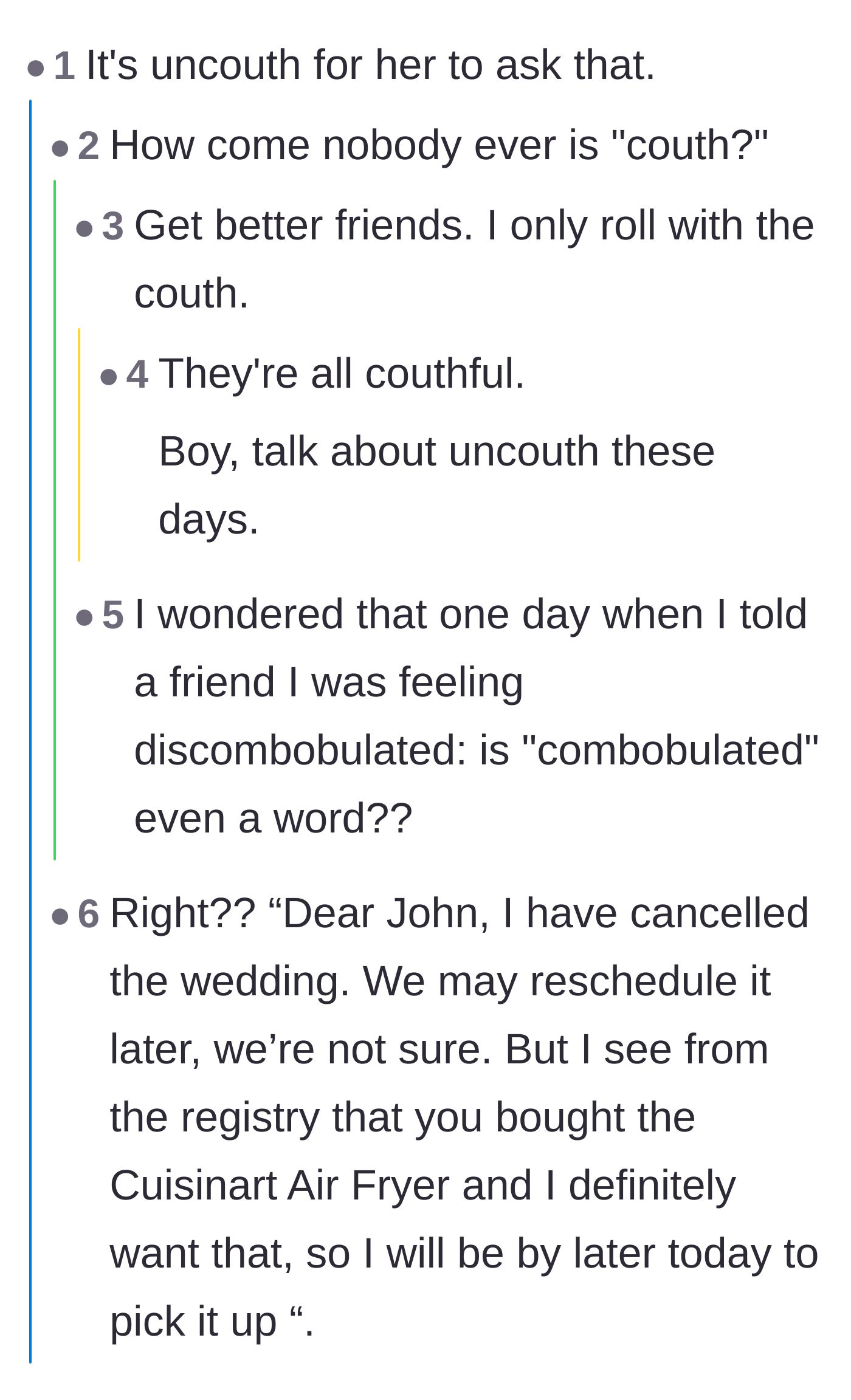 Comment thread 5 - A discussion on the word uncouth and a spot-on analogy to keeping gifts from a canceled wedding.