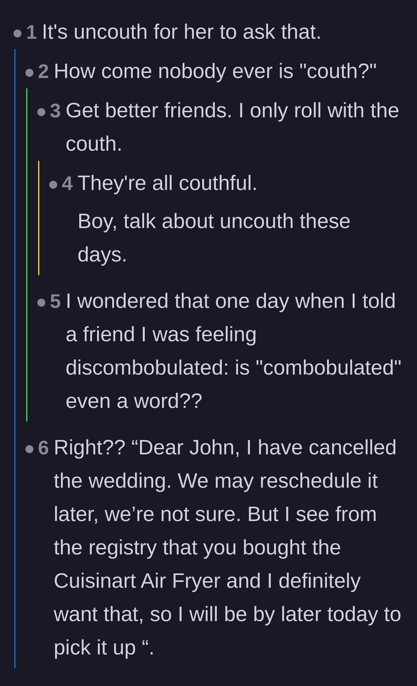 Comment thread 5 - A discussion on the word uncouth and a spot-on analogy to keeping gifts from a canceled wedding.