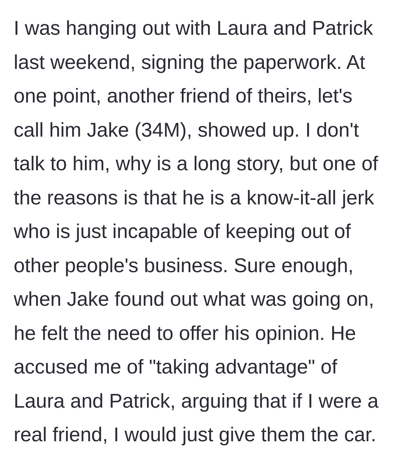 Story part 3 - An interfering acquaintance named Jake interrupts the paperwork signing to demand the car be given away for free.
