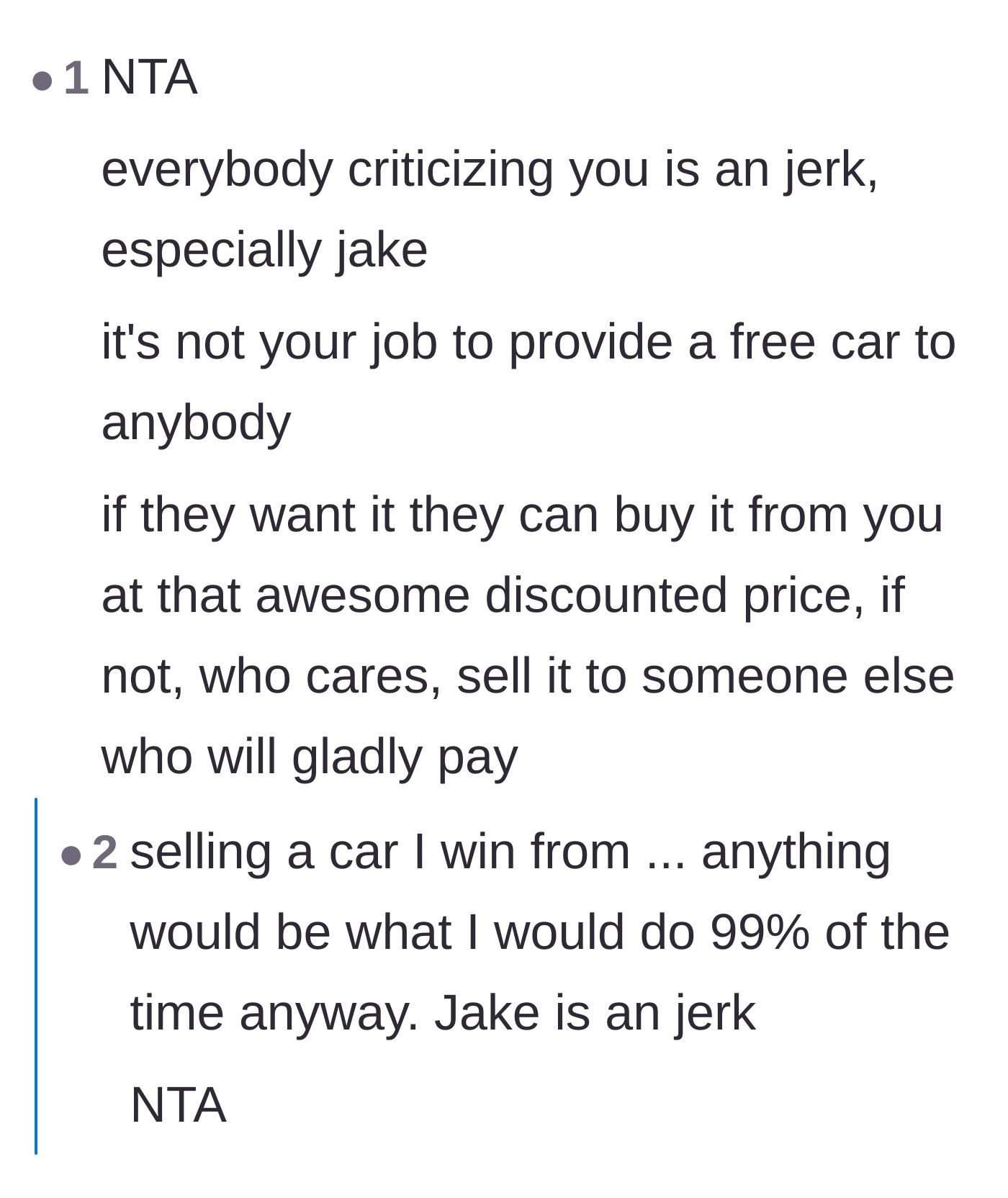 Comment thread 6 - Asserting that the original poster has no obligation to provide a free vehicle to anyone.