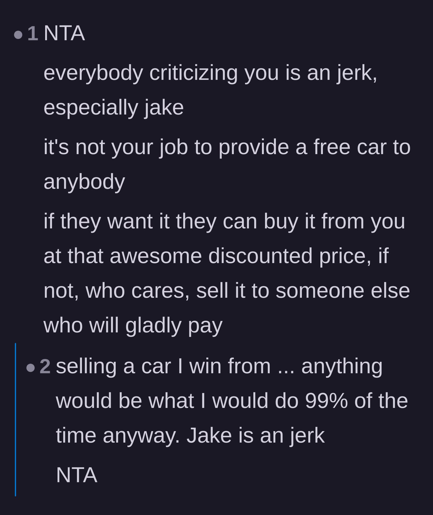 Comment thread 6 - Asserting that the original poster has no obligation to provide a free vehicle to anyone.