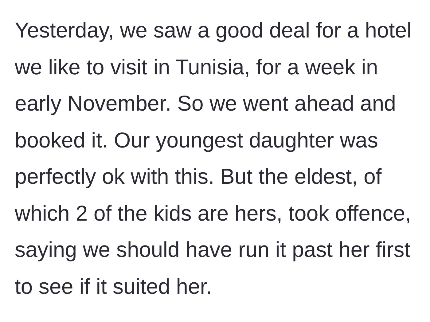 Story part 2 - The grandparents book a trip to Tunisia for November, angering their eldest daughter who wanted them to ask her permission first.