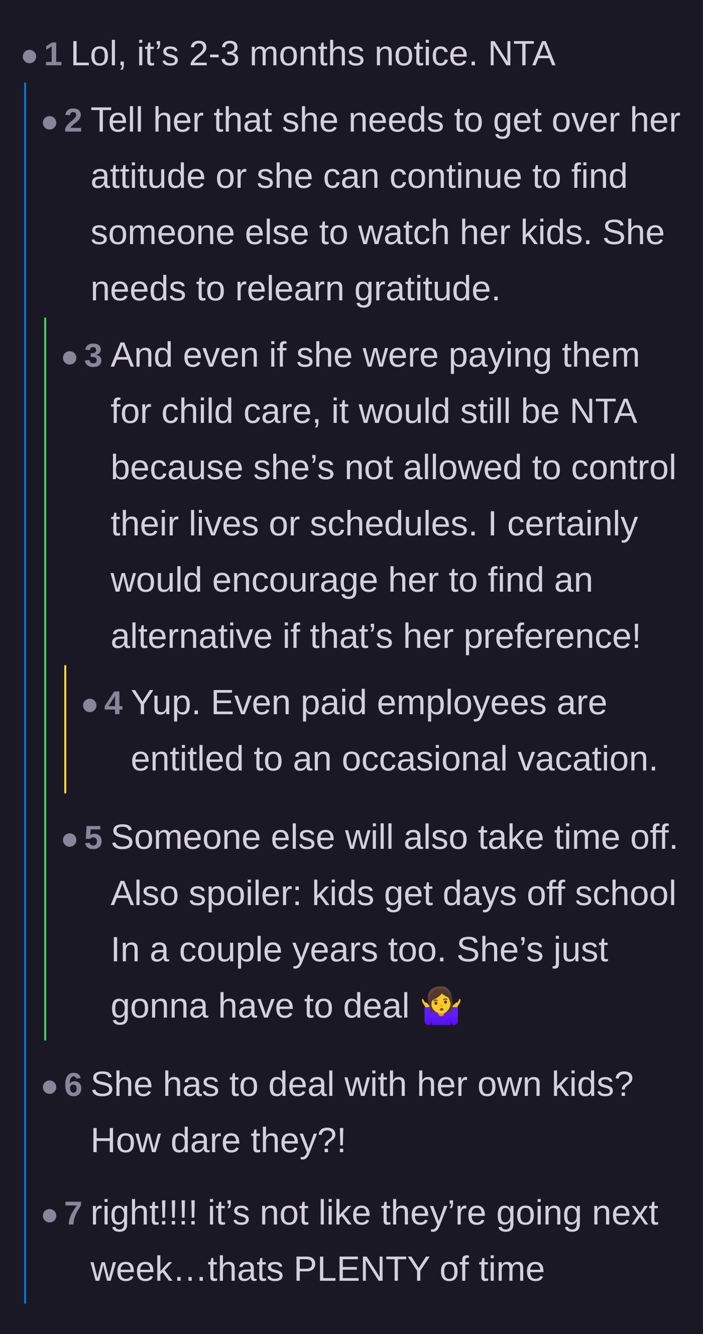 Comment thread 1 - Readers point out that 90 days is plenty of notice and even paid childcare workers are allowed to take vacations.