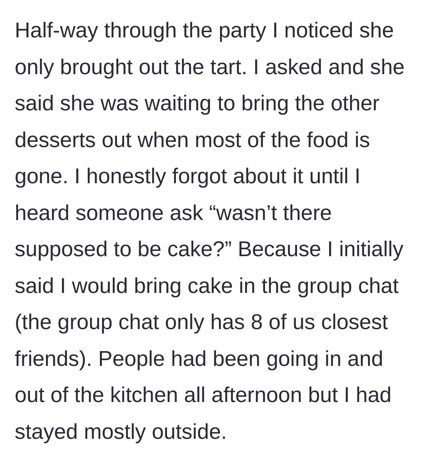 Story part 2 - Guest notices only the fruit tart is served and hears other partygoers wondering where the cake is.