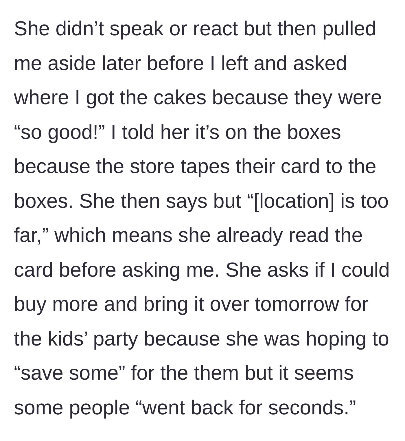 Story part 4 - Host secretly checks the bakery card, then corners the guest to demand she buy and deliver more cakes for a kid's party the next day.