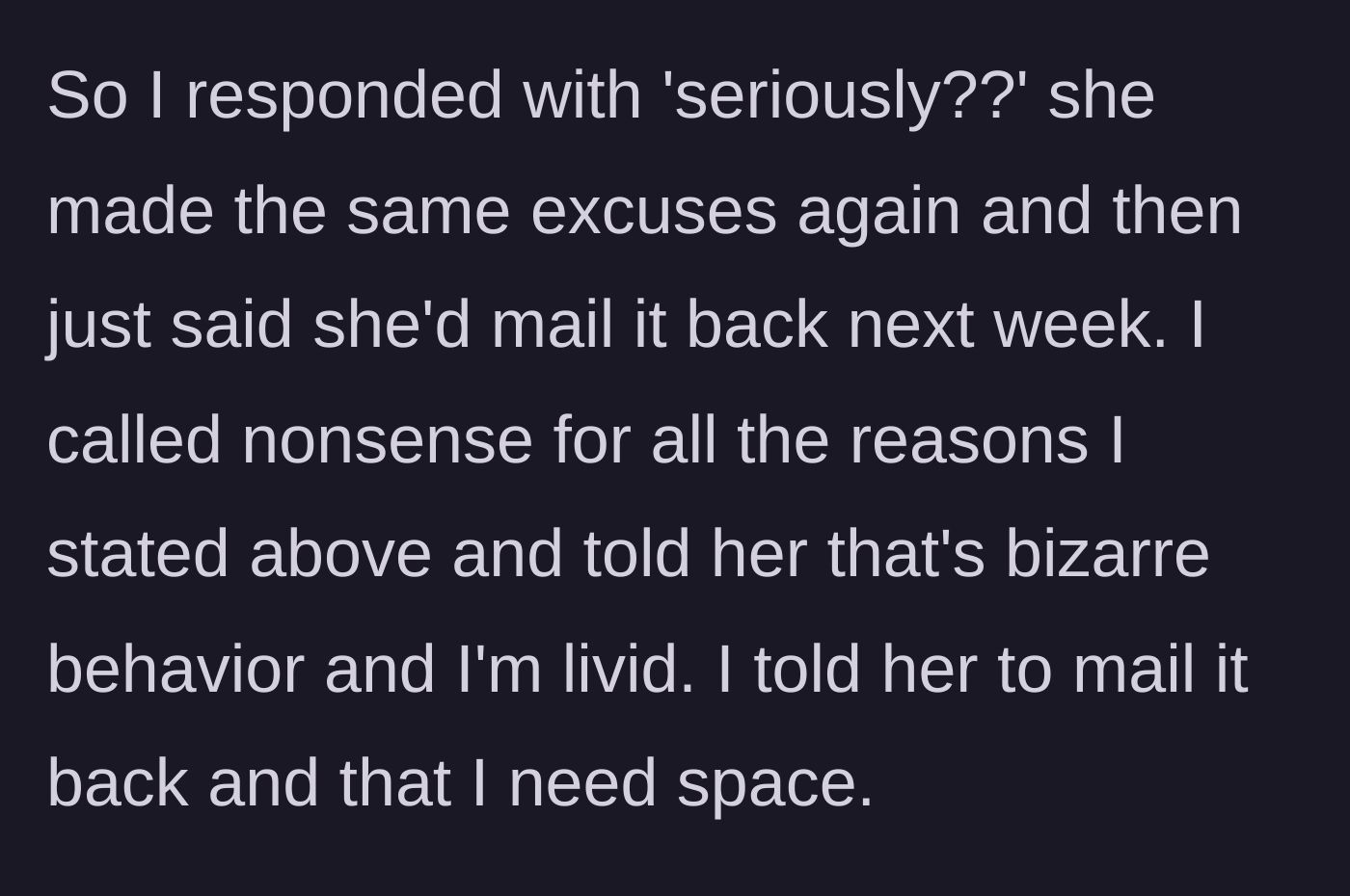 Story part 8 - Calling out the lies, demanding the blazer back, and asking for space.