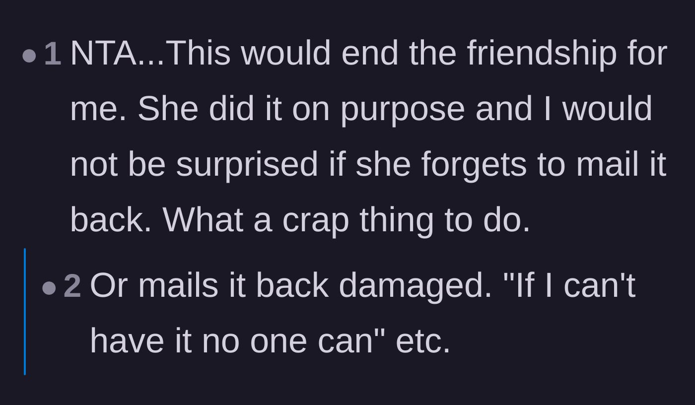 Comment thread 3 - Speculation that the ex-friend will either forget to mail the blazer or intentionally damage it out of spite.