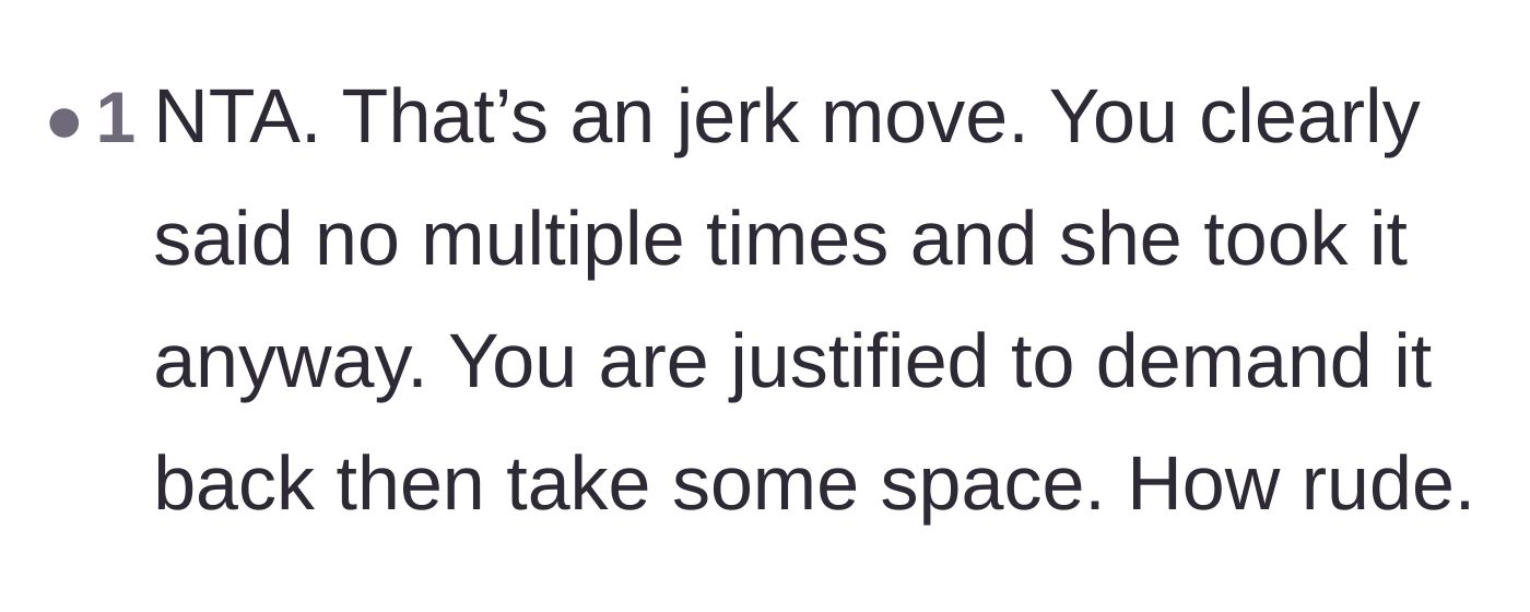 Comment thread 6 - Validation that stealing after being repeatedly denied is inherently rude and justifies ending the friendship.