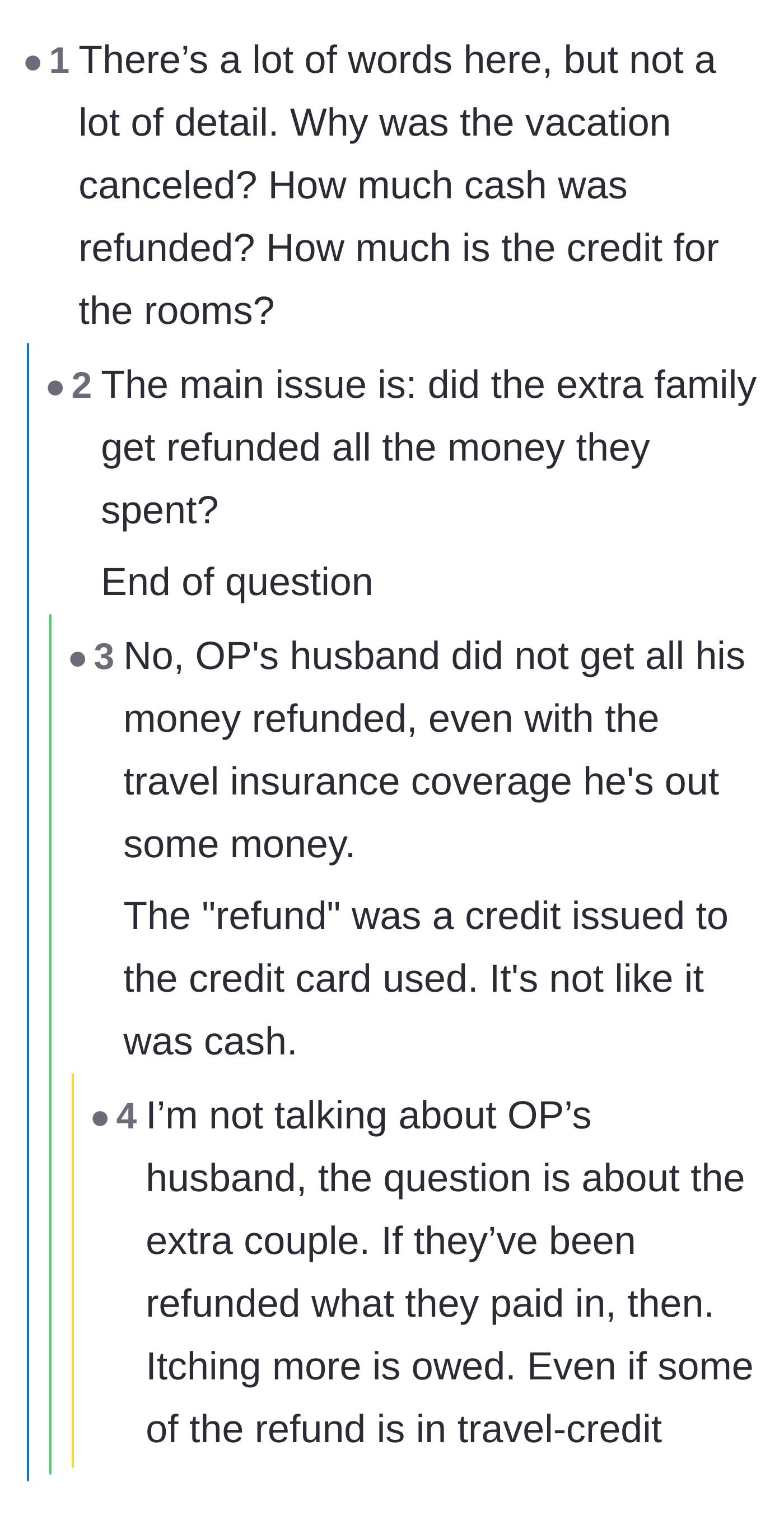 Comment thread 4 - A debate over whether the extra family was made whole financially after the cancellation.