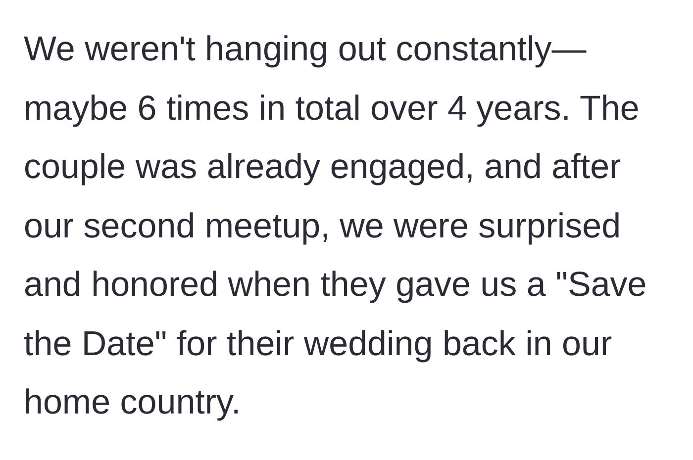 Story part 2 - Receiving a save-the-date for an international wedding after only hanging out twice
