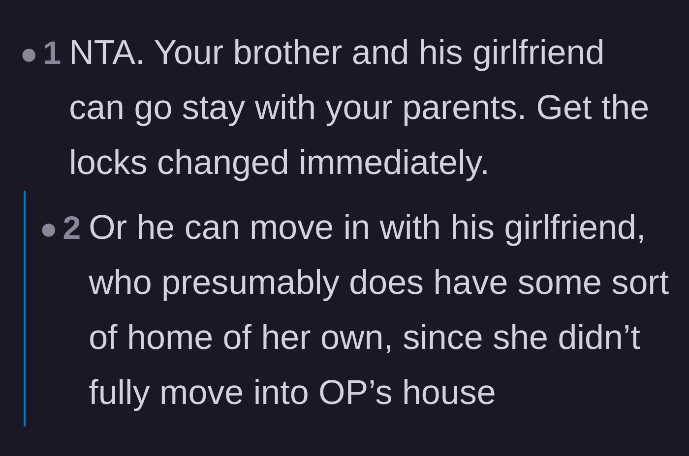 Comment thread 1 - Suggesting the brother moves in with his parents or his girlfriend.