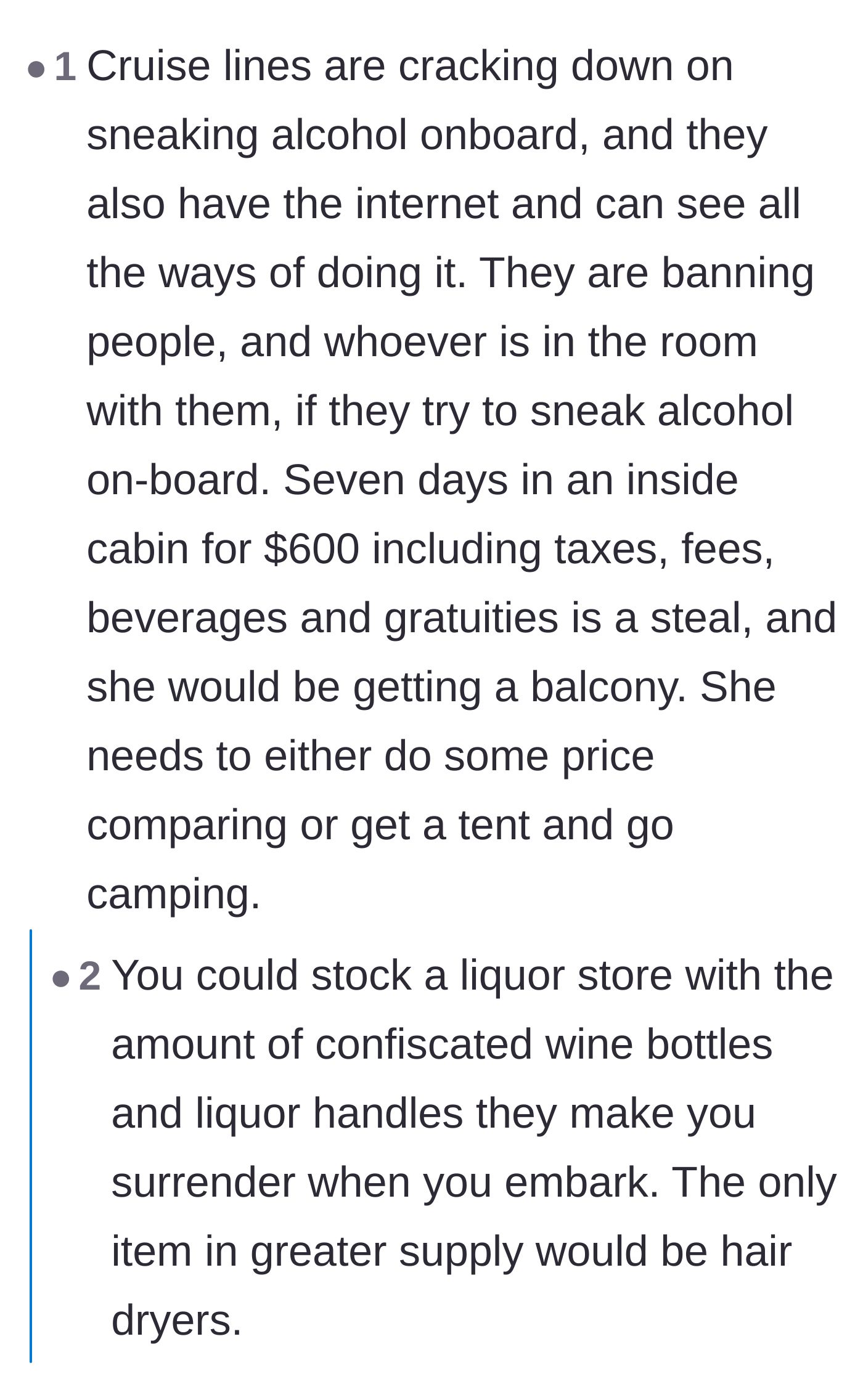 Comment thread 5 - A warning about how strictly cruise lines monitor and penalize alcohol smuggling, often confiscating massive amounts of liquor.